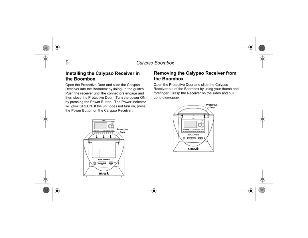Clarion manual Installing the Calypso Receiver in the Boombox, Removing the Calypso Receiver from the Boombox 