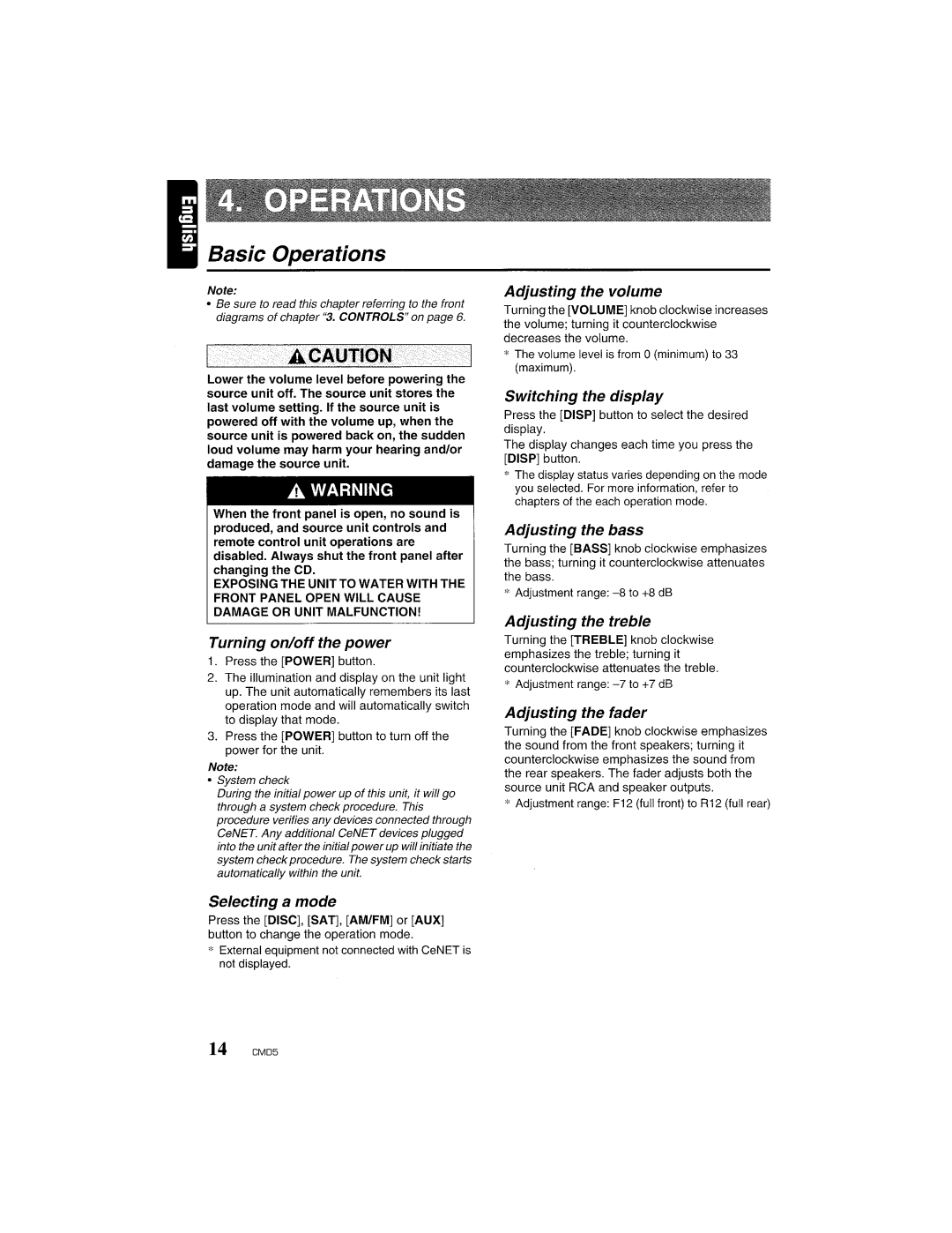 Clarion CMD5 Turning on/off the power, Selecting a mode, Adjusting the volume, Switching the display, Adjusting the bass 