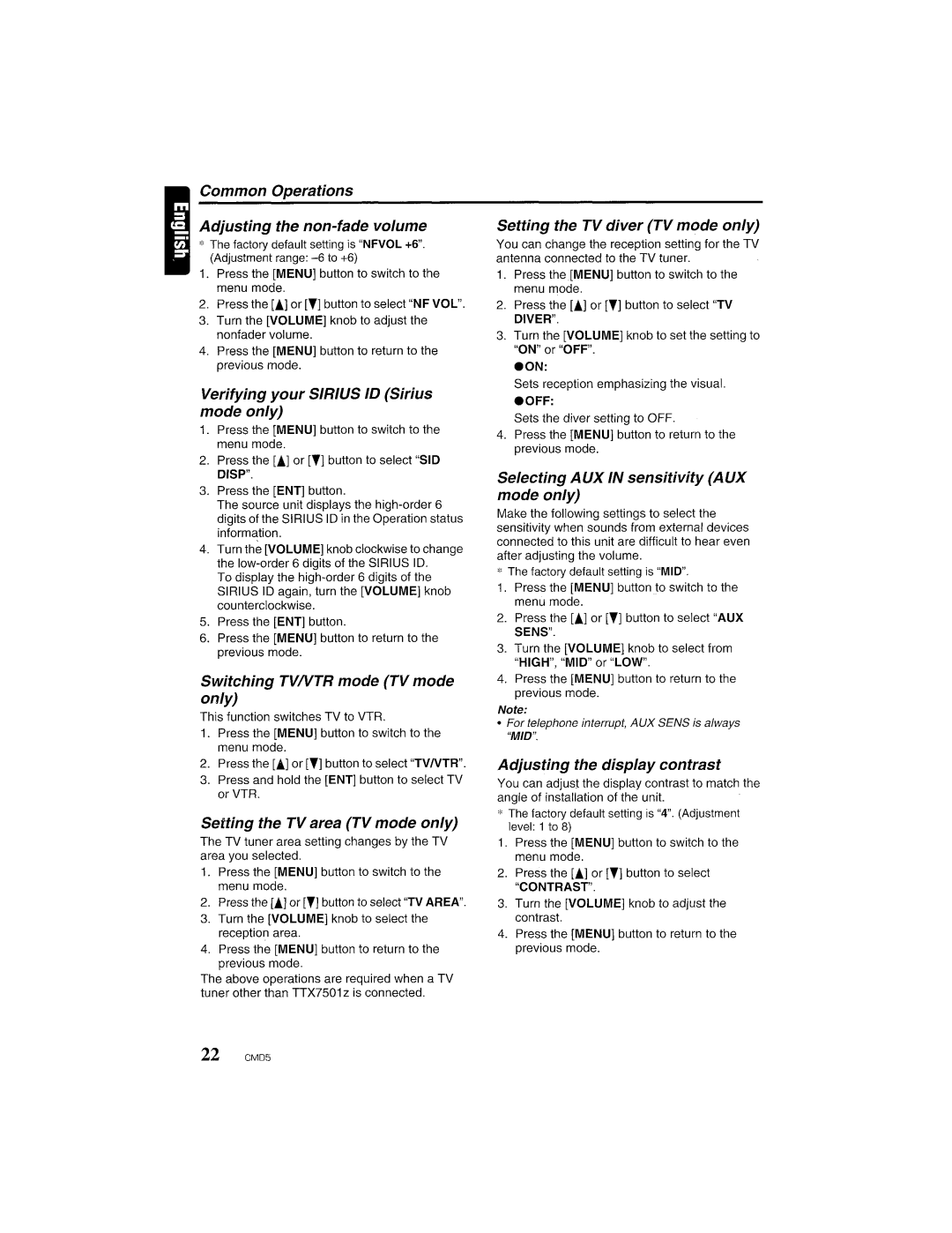 Clarion CMD5 manual Common Operations Adjusting the non-fade volume, Verifying your Sirius ID Sirius mode only 