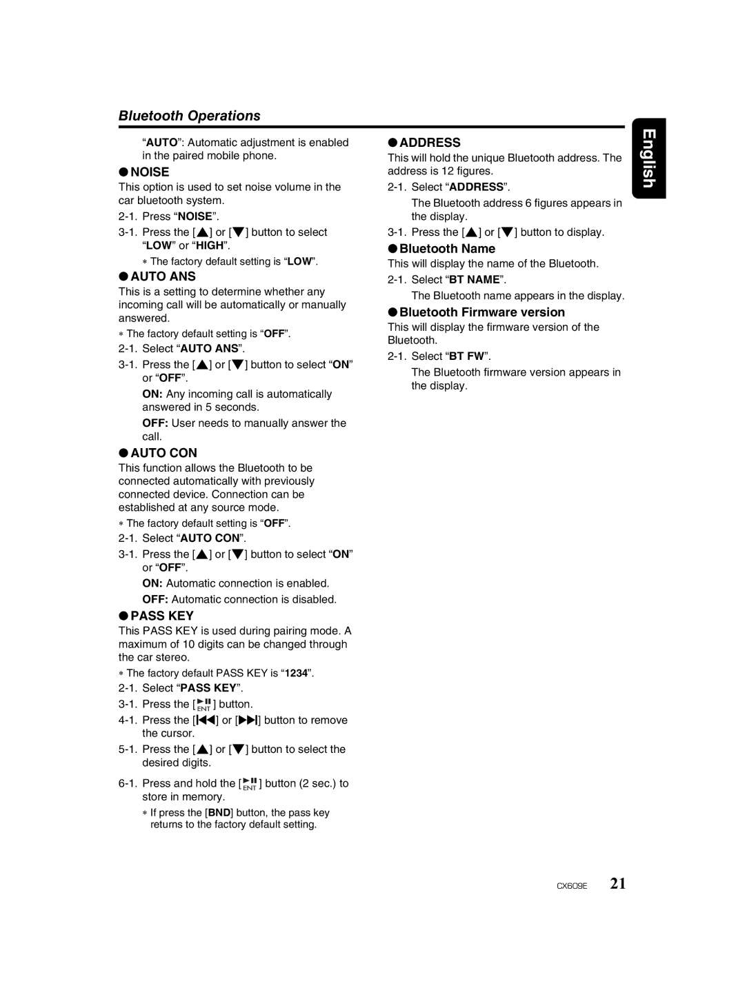 Clarion CX609E owner manual Bluetooth Name, Bluetooth Firmware version, This will display the name of the Bluetooth 