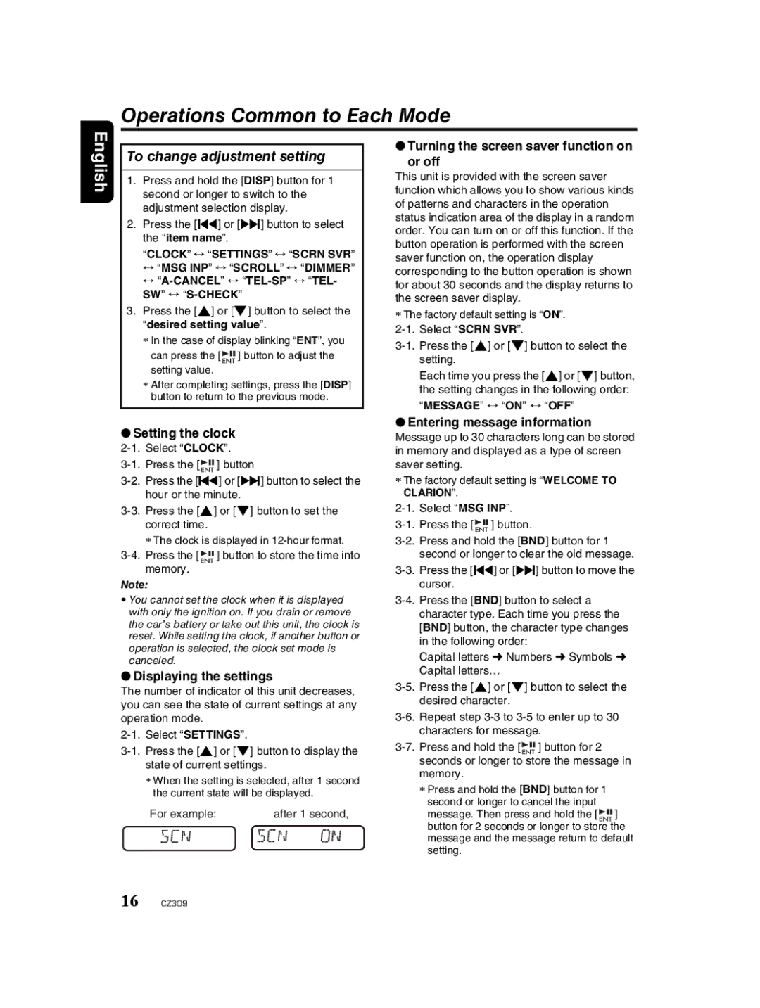 Clarion CZ309 owner manual Operations Common to Each Mode, To change adjustment setting 