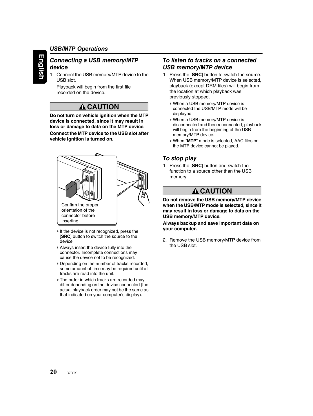 Clarion CZ309 owner manual To stop play, Always backup and save important data on your computer 