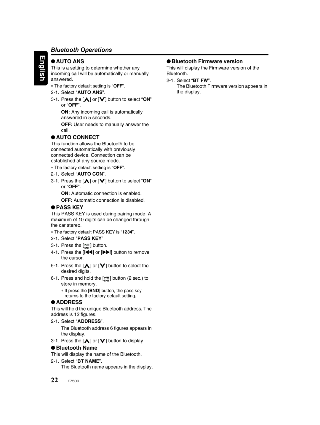 Clarion CZ509 Bluetooth Firmware version, Bluetooth Name, Select Auto ANS Press the or button to select on or OFF 