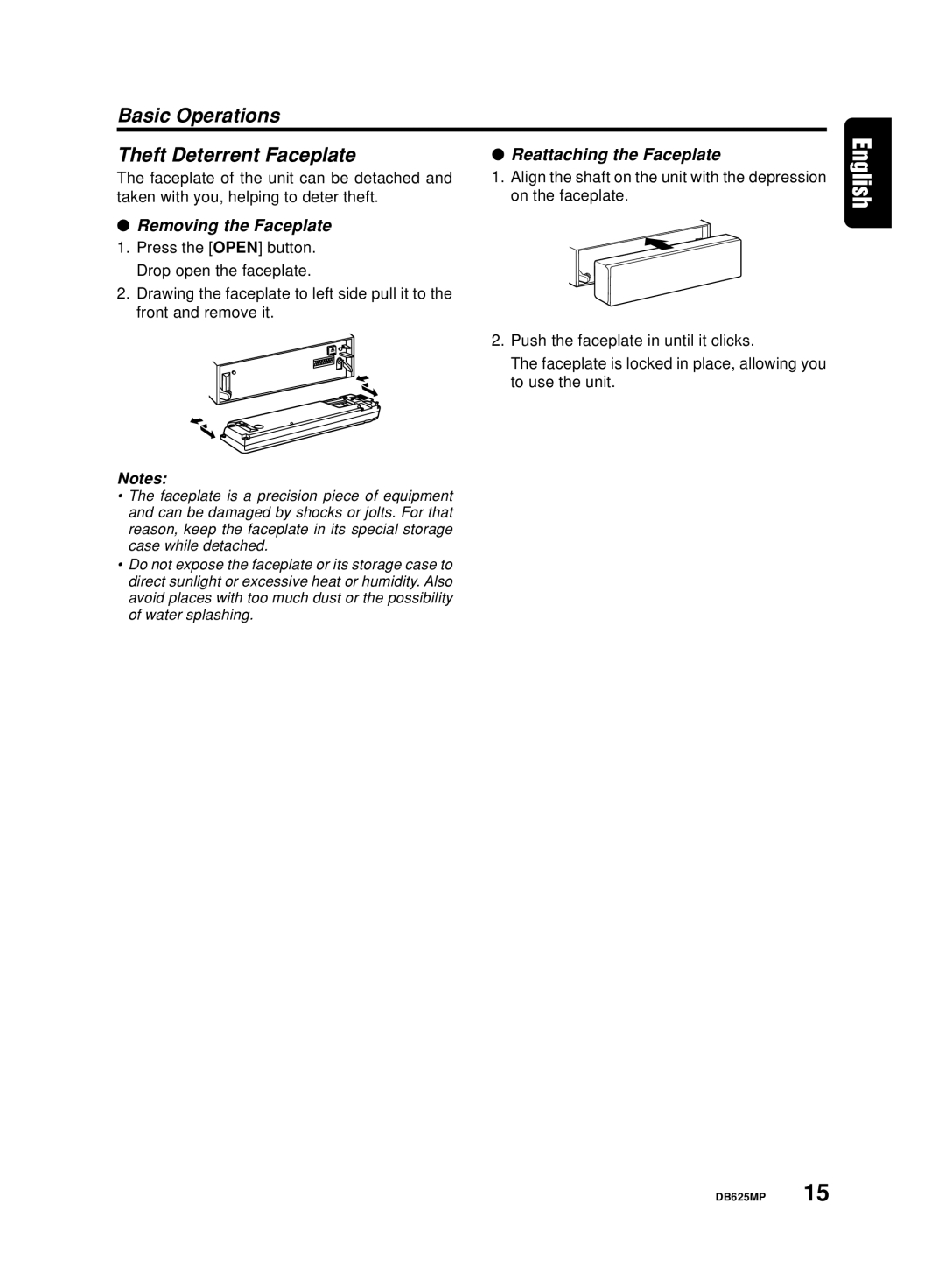 Clarion DB625MP owner manual Basic Operations Theft Deterrent Faceplate, Reattaching the Faceplate, Removing the Faceplate 