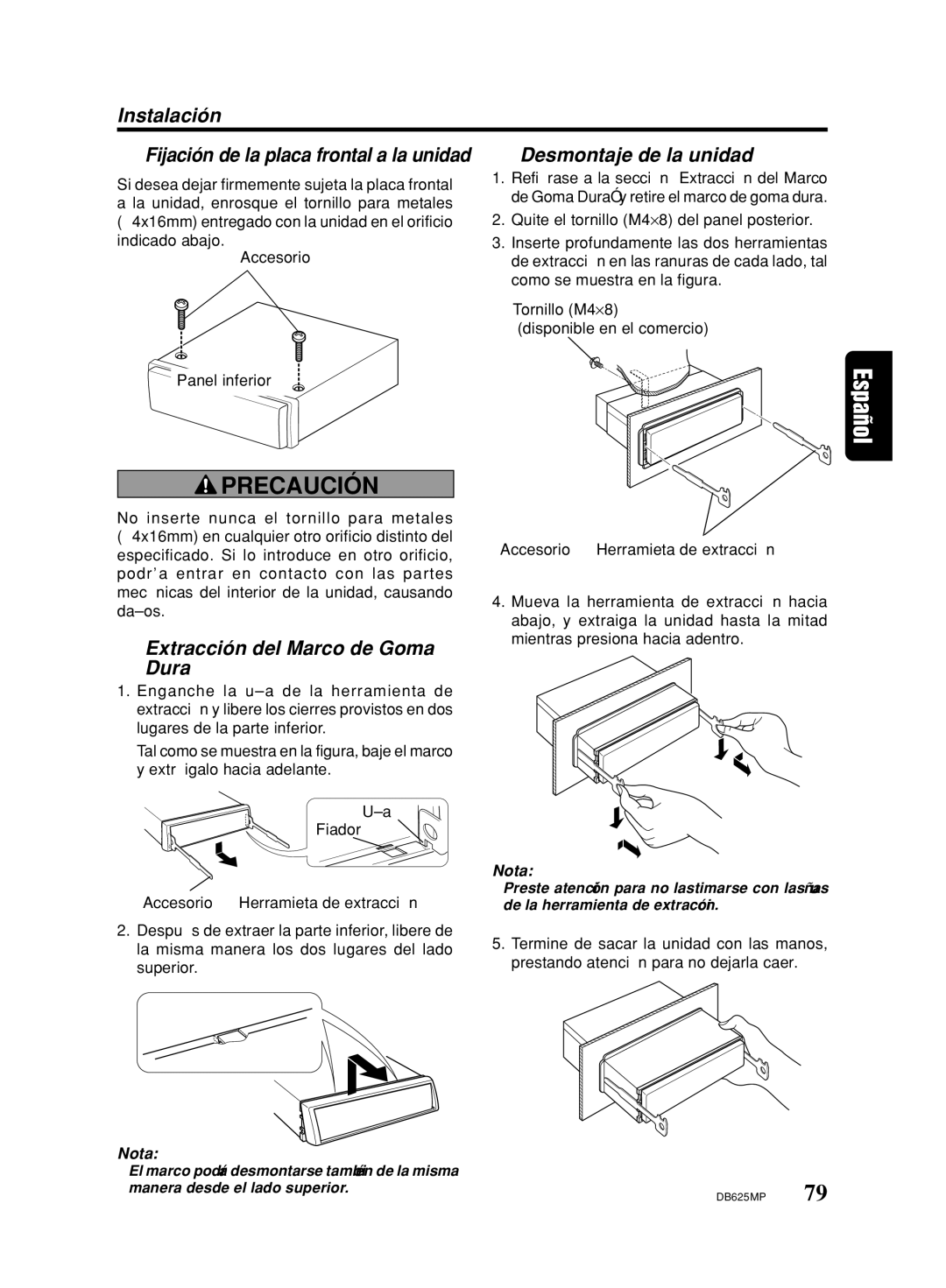 Clarion DB625MP owner manual Extracción del Marco de Goma Dura 