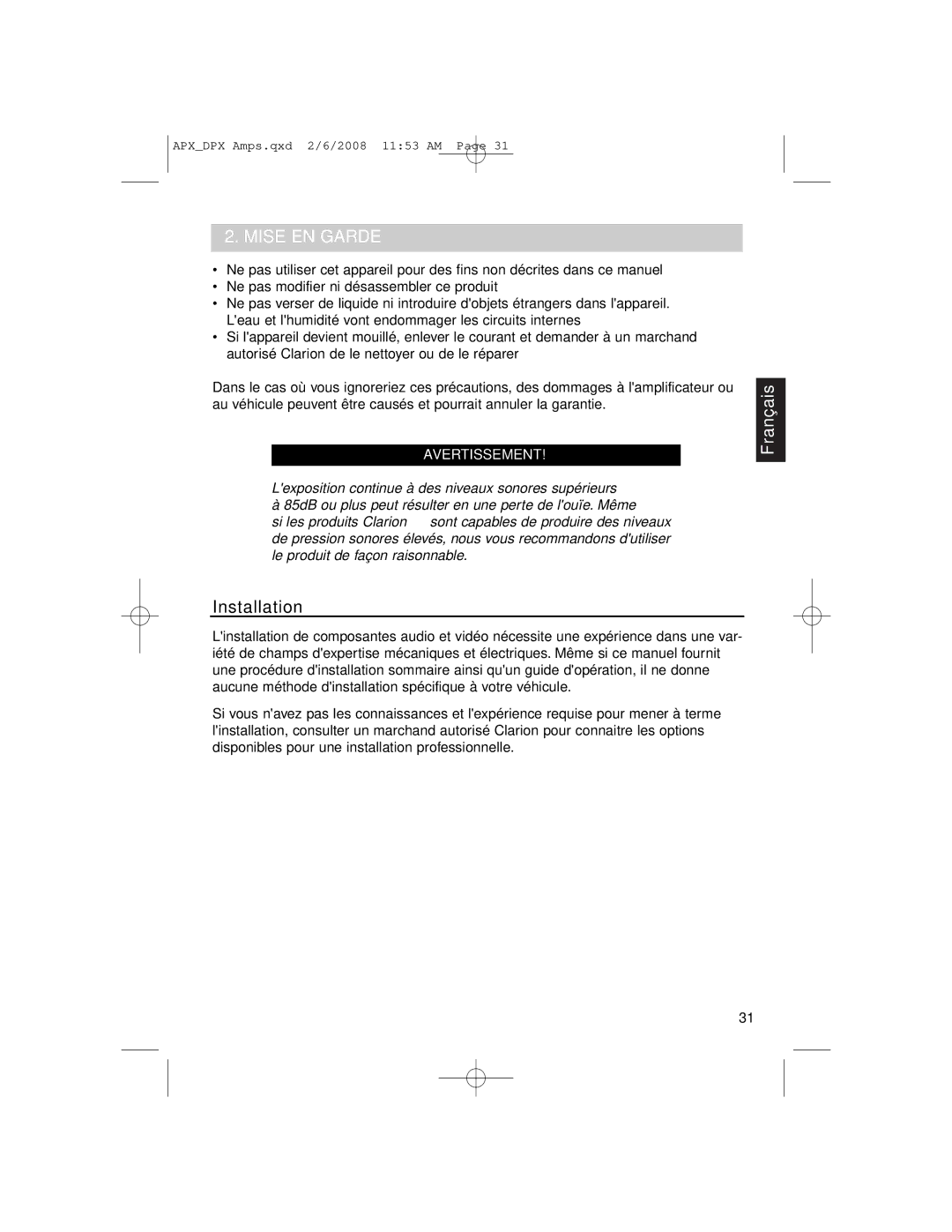 Clarion APX2181, DPX11551, APX4361 owner manual Mise EN Garde, Installation 