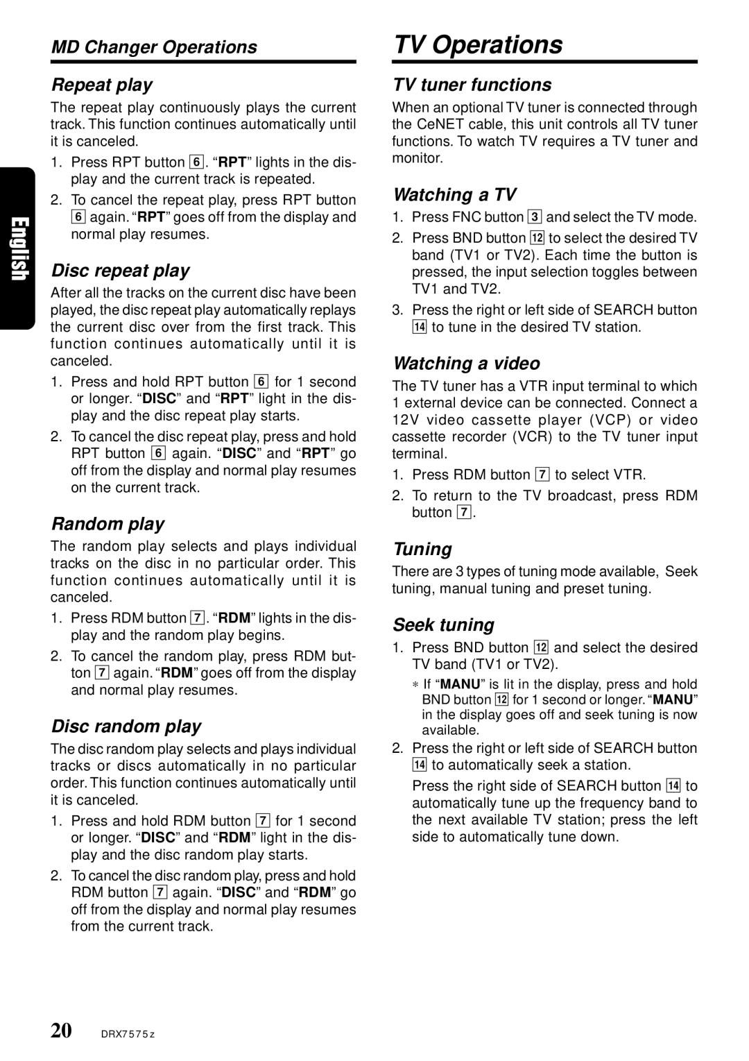 Clarion DRX7575Z TV Operations, MD Changer Operations Repeat play, TV tuner functions, Watching a TV, Watching a video 