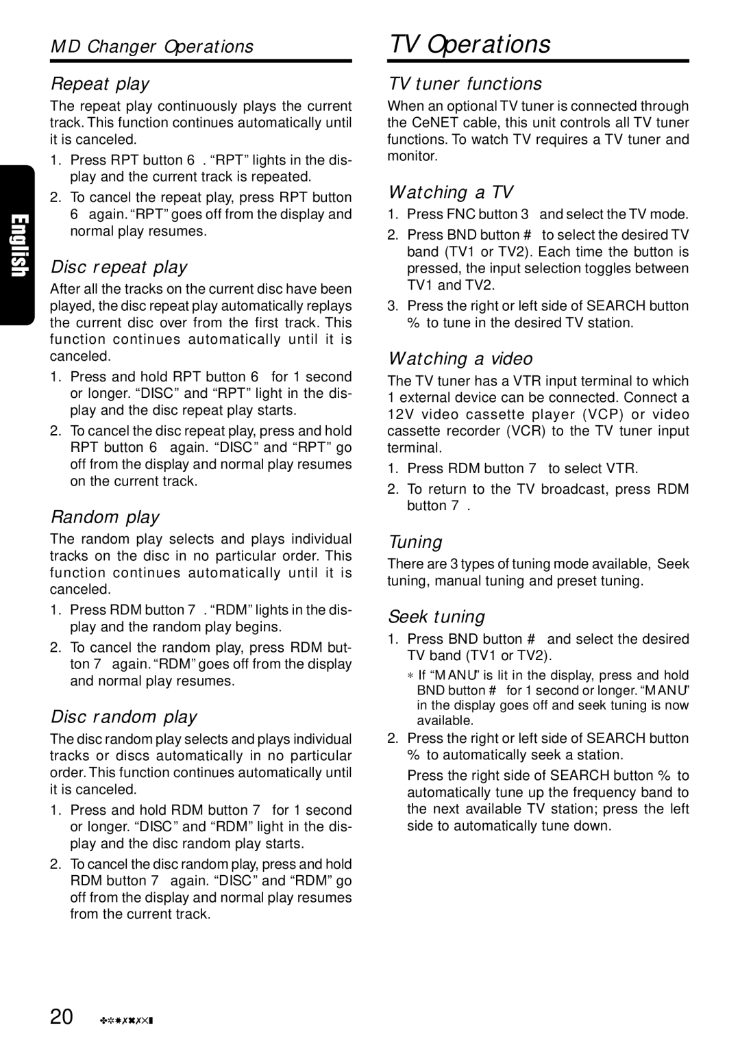 Clarion DRX7675Z TV Operations, MD Changer Operations Repeat play, TV tuner functions, Watching a TV, Watching a video 