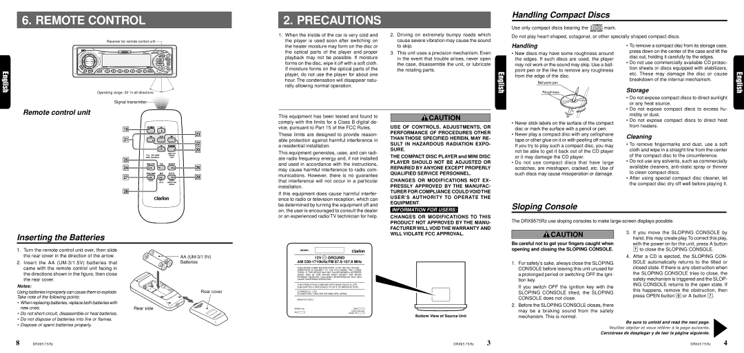 Clarion DRX9575Rz owner manual Remote Control Precautions, Handling Compact Discs, Sloping Console, Inserting the Batteries 