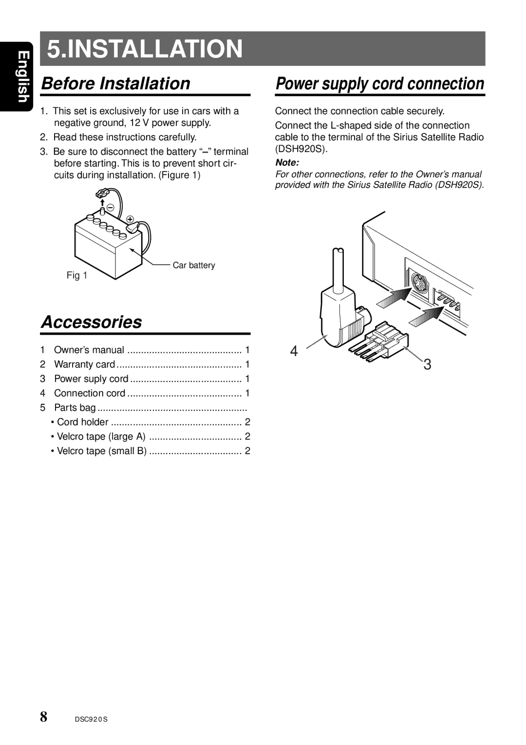 Clarion DSC920S owner manual Installation, Accessories, Power supply cord connection 