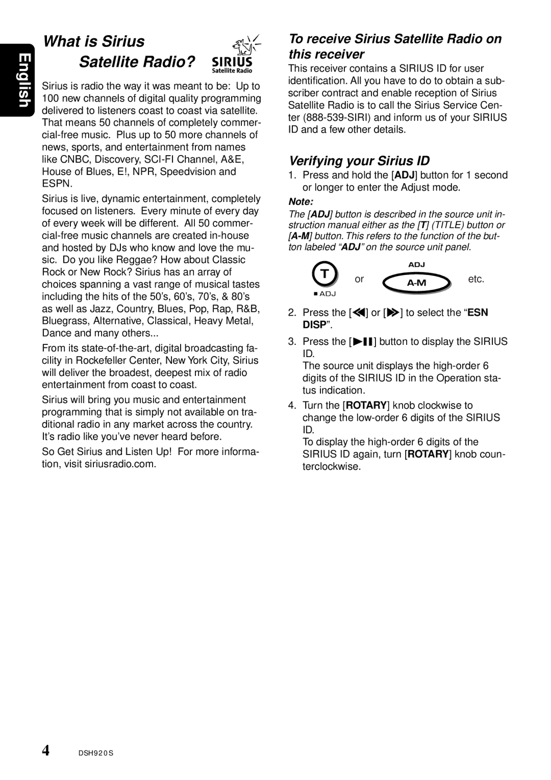 Clarion DSH920S owner manual To receive Sirius Satellite Radio on this receiver, Verifying your Sirius ID 