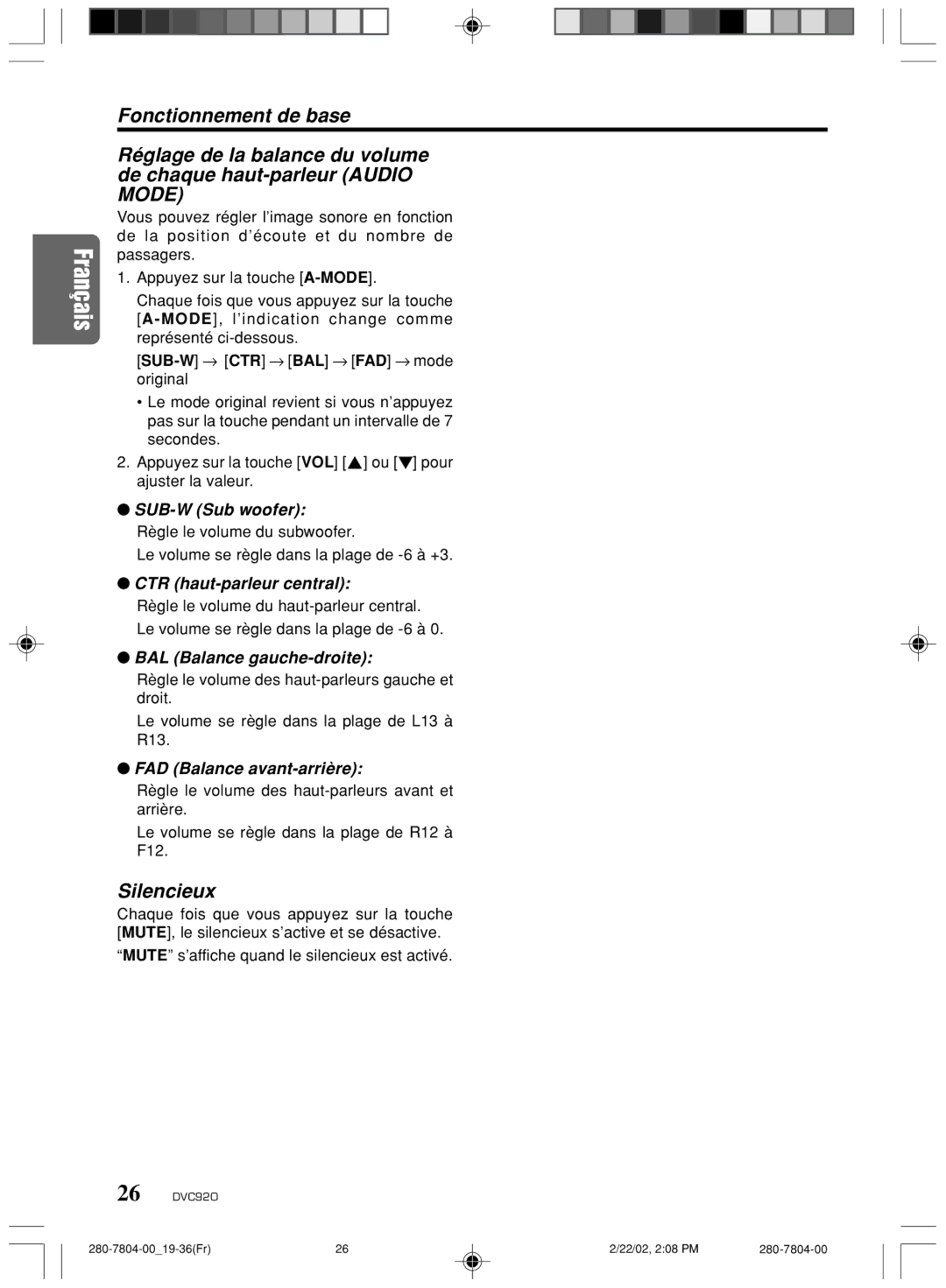 Clarion DVC920 manual Silencieux, SUB-W Sub woofer, CTR haut-parleur central, BAL Balance gauche-droite 