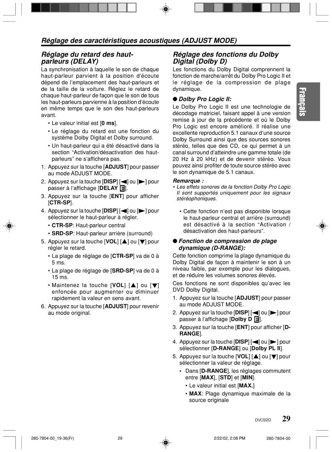 Clarion DVC920 manual Réglage des fonctions du Dolby Digital Dolby D, Fonction de compression de plage dynamique D-RANGE 