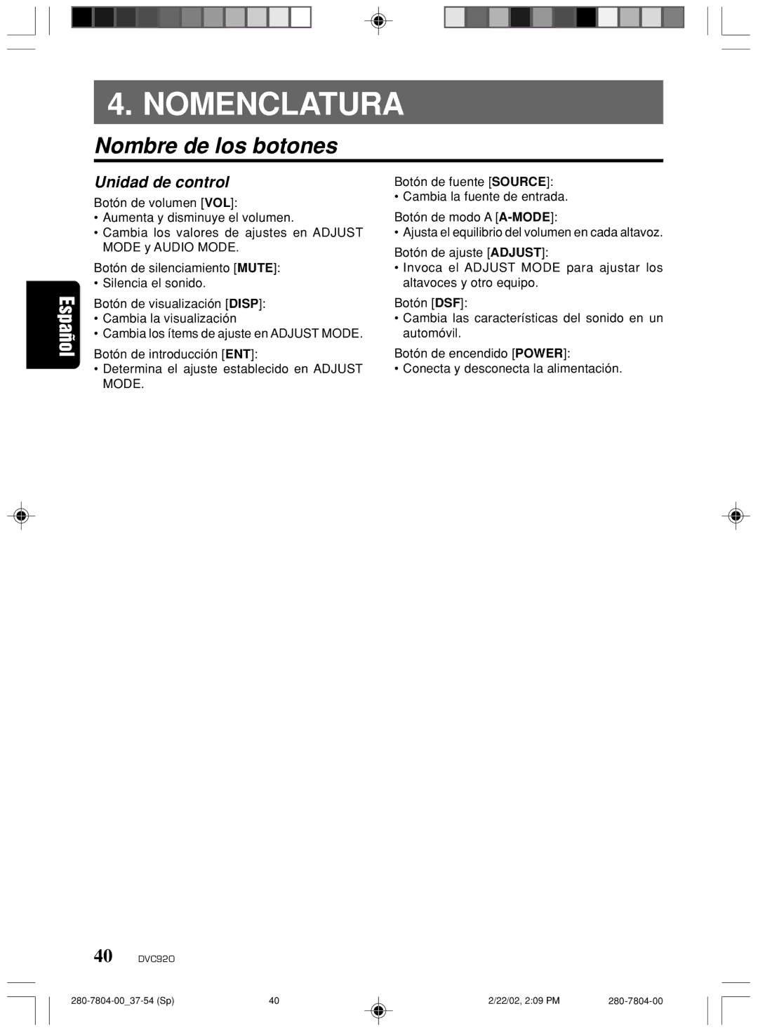 Clarion DVC920 manual Nomenclatura, Nombre de los botones 