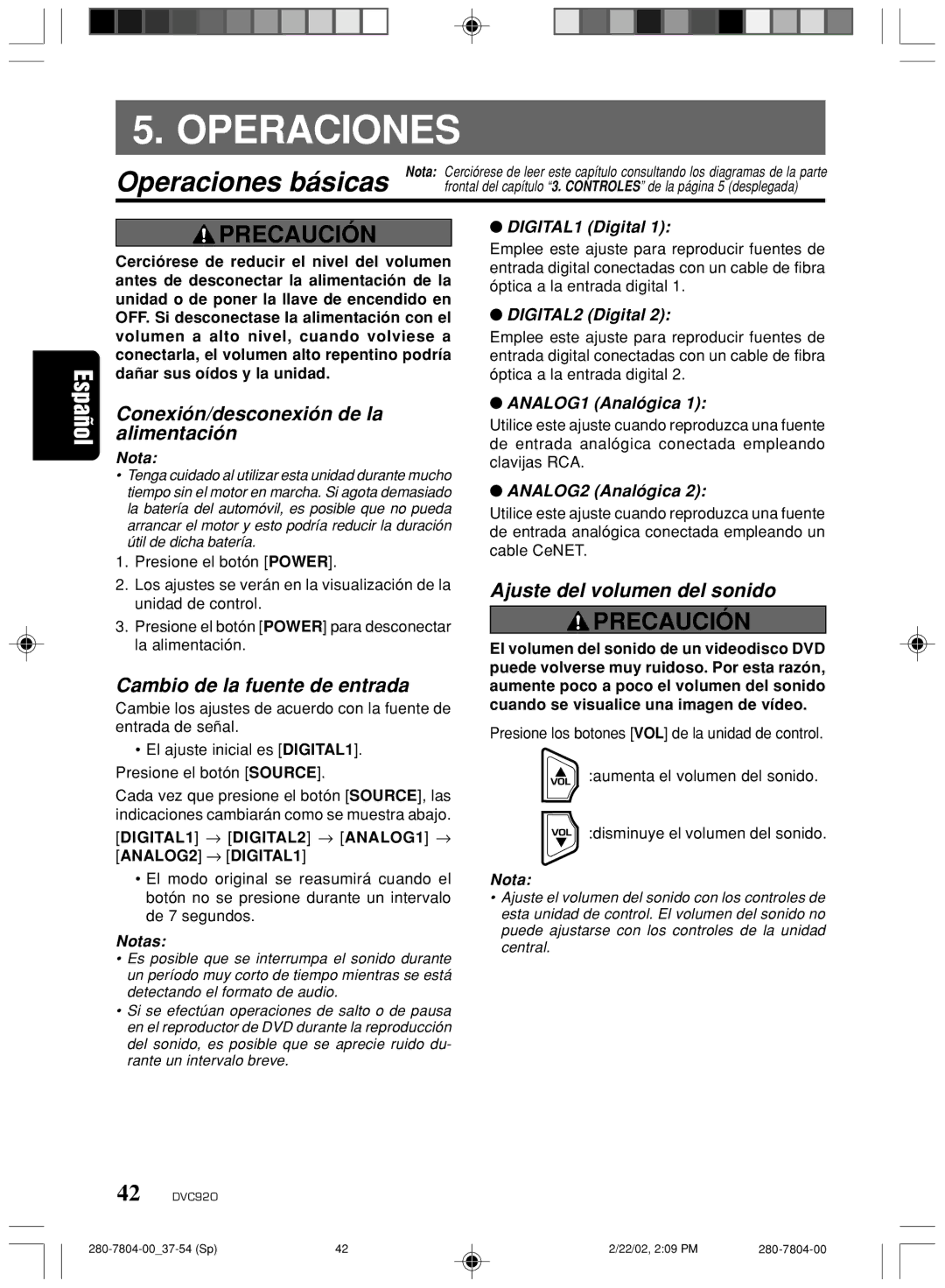 Clarion DVC920 manual Operaciones, Conexión/desconexión de la alimentación, Cambio de la fuente de entrada 