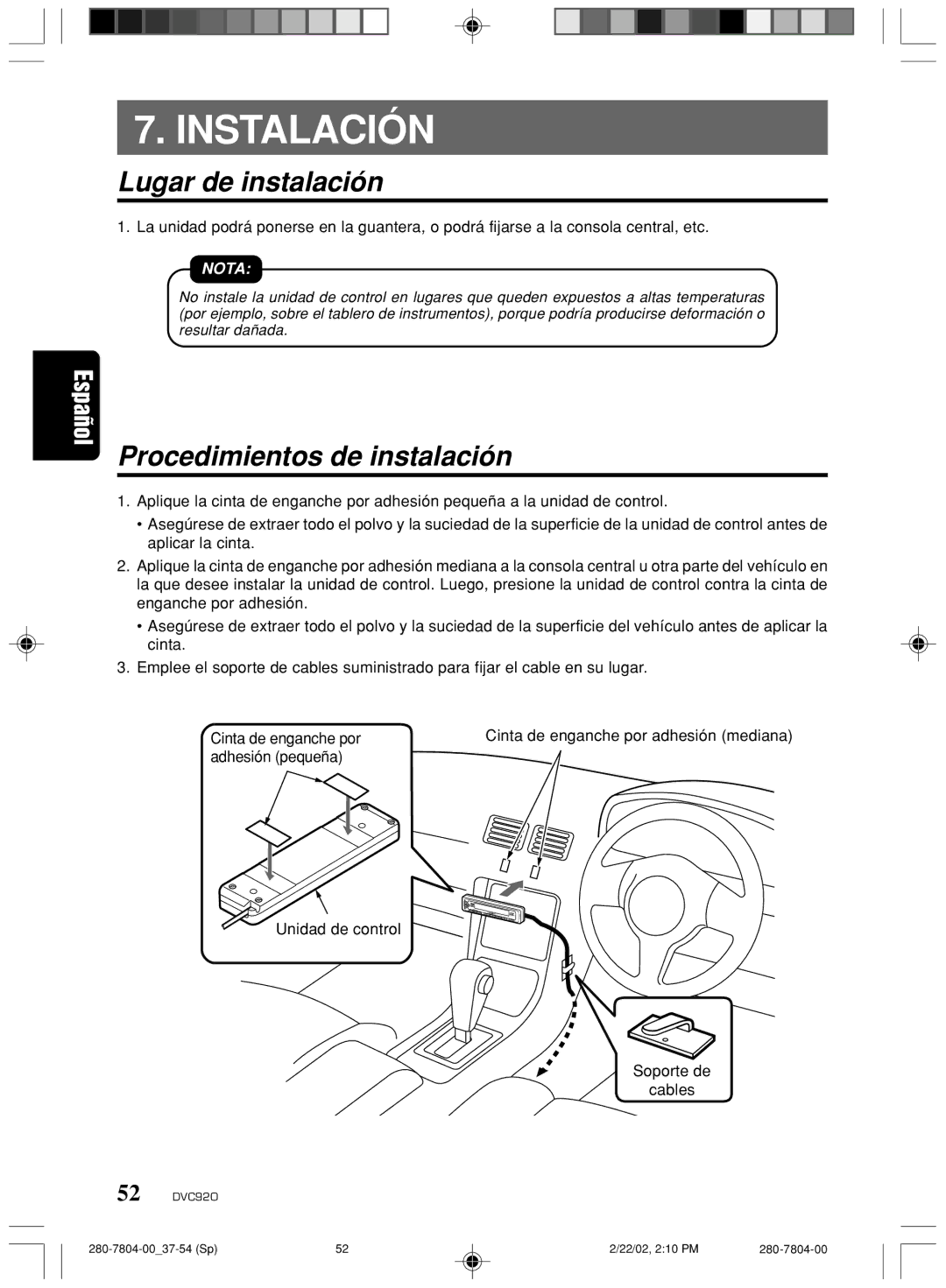 Clarion DVC920 manual Instalación, Lugar de instalación, Procedimientos de instalación 