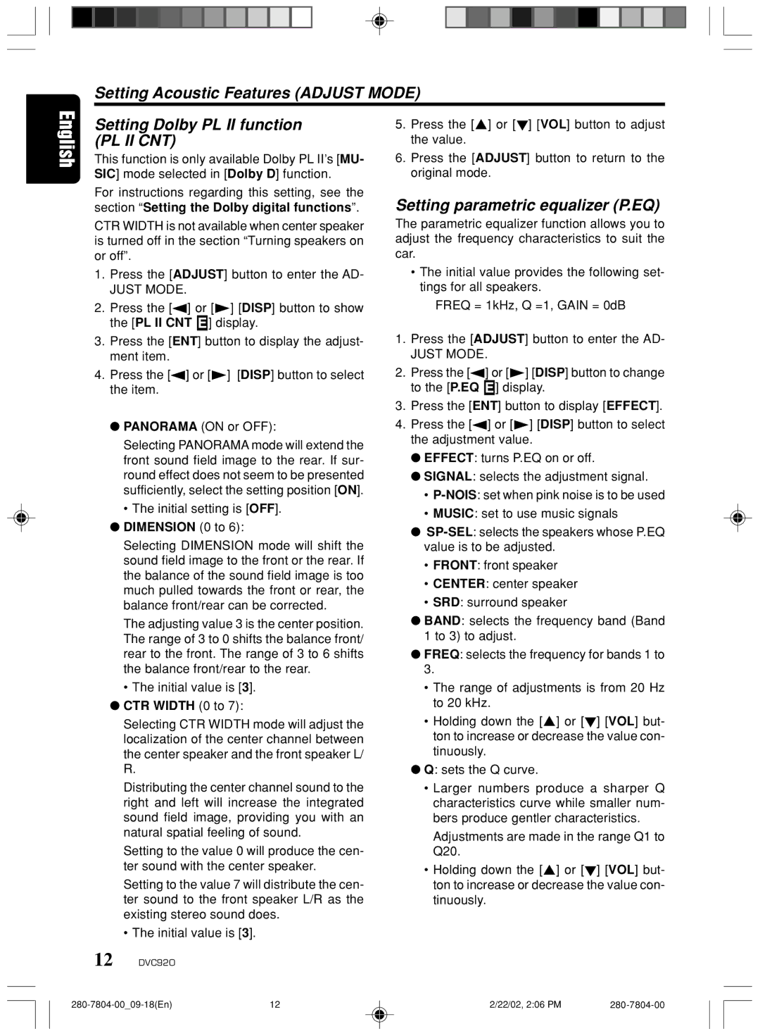 Clarion DVC920 manual Setting parametric equalizer P.EQ, Dimension 0 to, Initial value is, CTR Width 0 to 