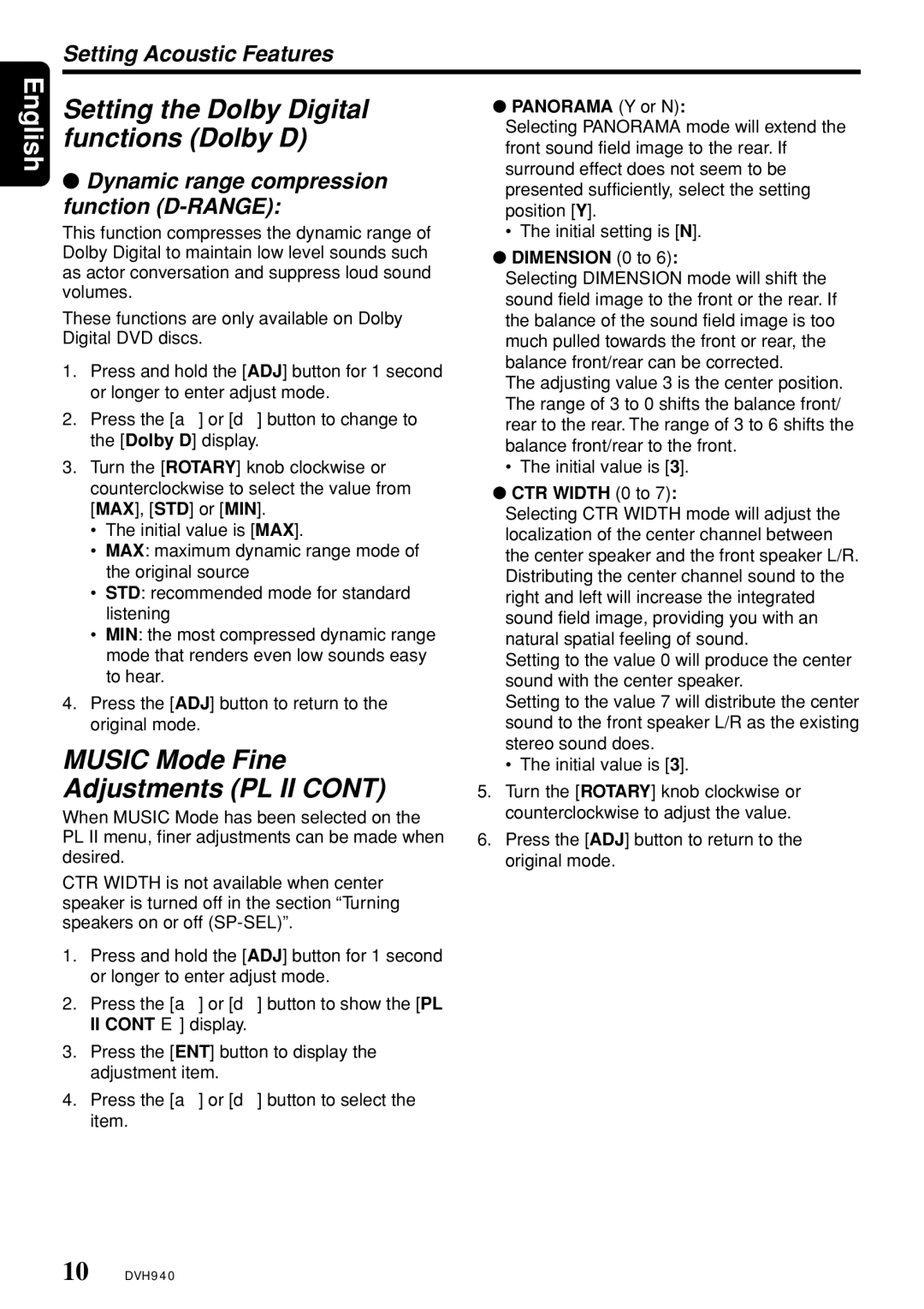 Clarion DVH940N owner manual Setting the Dolby Digital functions Dolby D, Music Mode Fine Adjustments PL II 