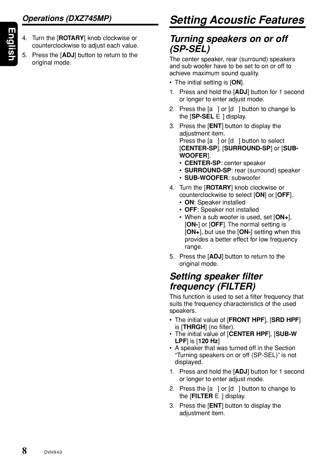 Clarion DVH940N Setting Acoustic Features, Turning speakers on or off SP-SEL, Setting speaker filter frequency Filter 