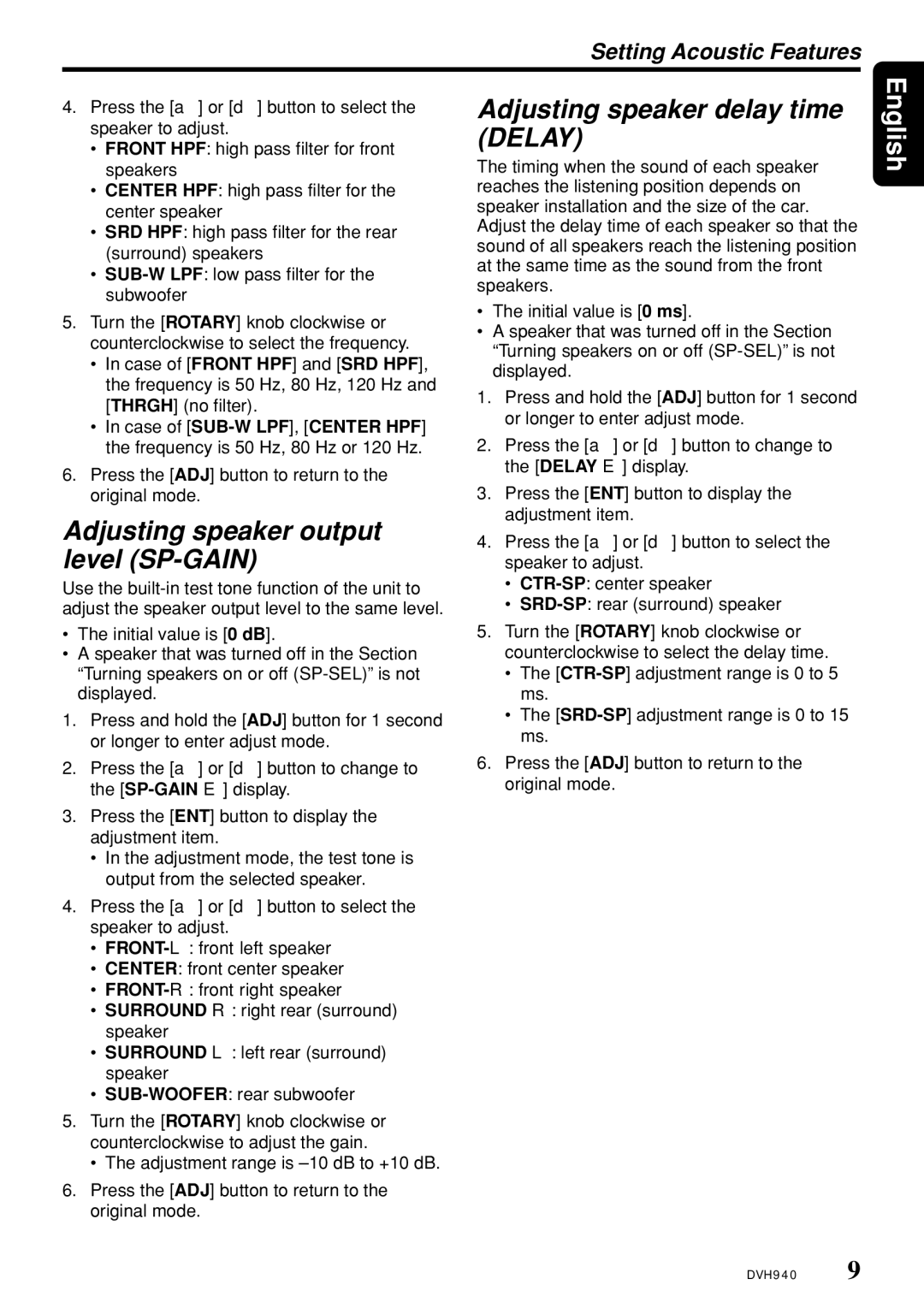 Clarion DVH940N Adjusting speaker output level SP-GAIN, Adjusting speaker delay time Delay, Setting Acoustic Features 