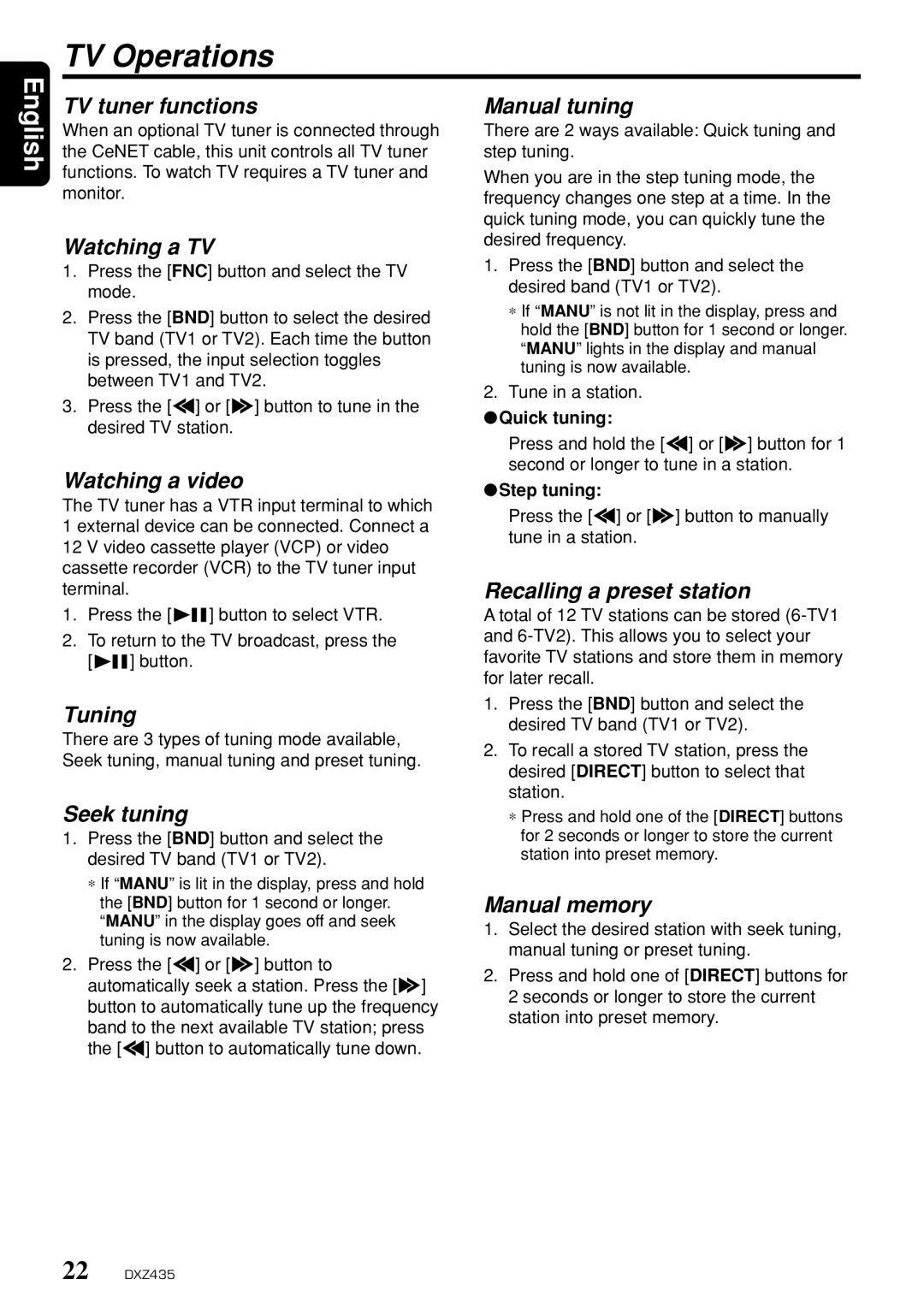 Clarion DXZ435 owner manual TV Operations, TV tuner functions, Watching a TV, Watching a video, Manual tuning 