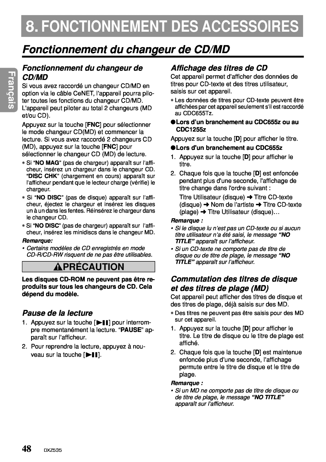 Clarion DXZ535 owner manual Fonctionnement Des Accessoires, Fonctionnement du changeur de CD/MD, Français, Précaution 