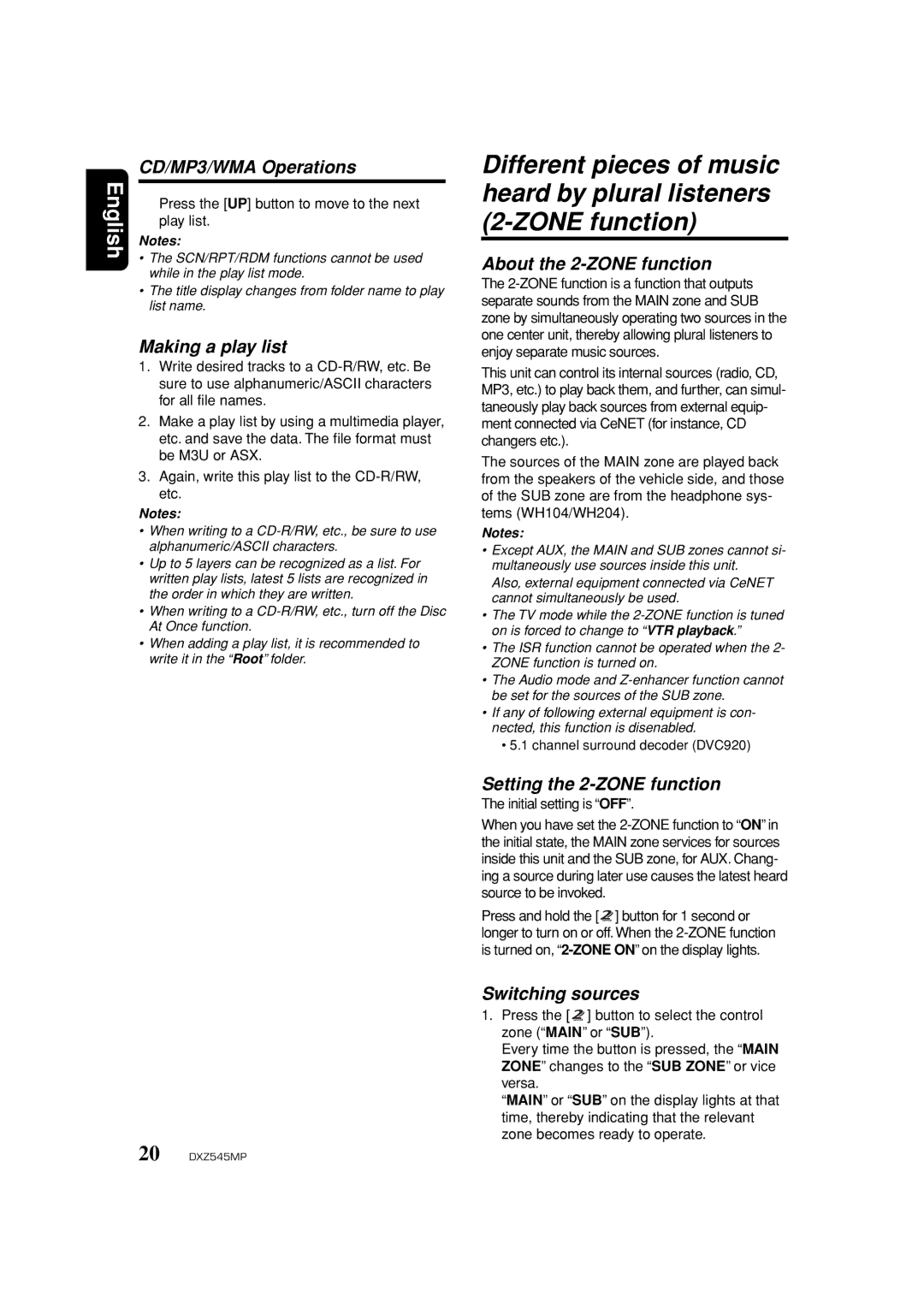 Clarion DXZ545MP owner manual Making a play list, About the 2-ZONE function, Setting the 2-ZONE function, Switching sources 