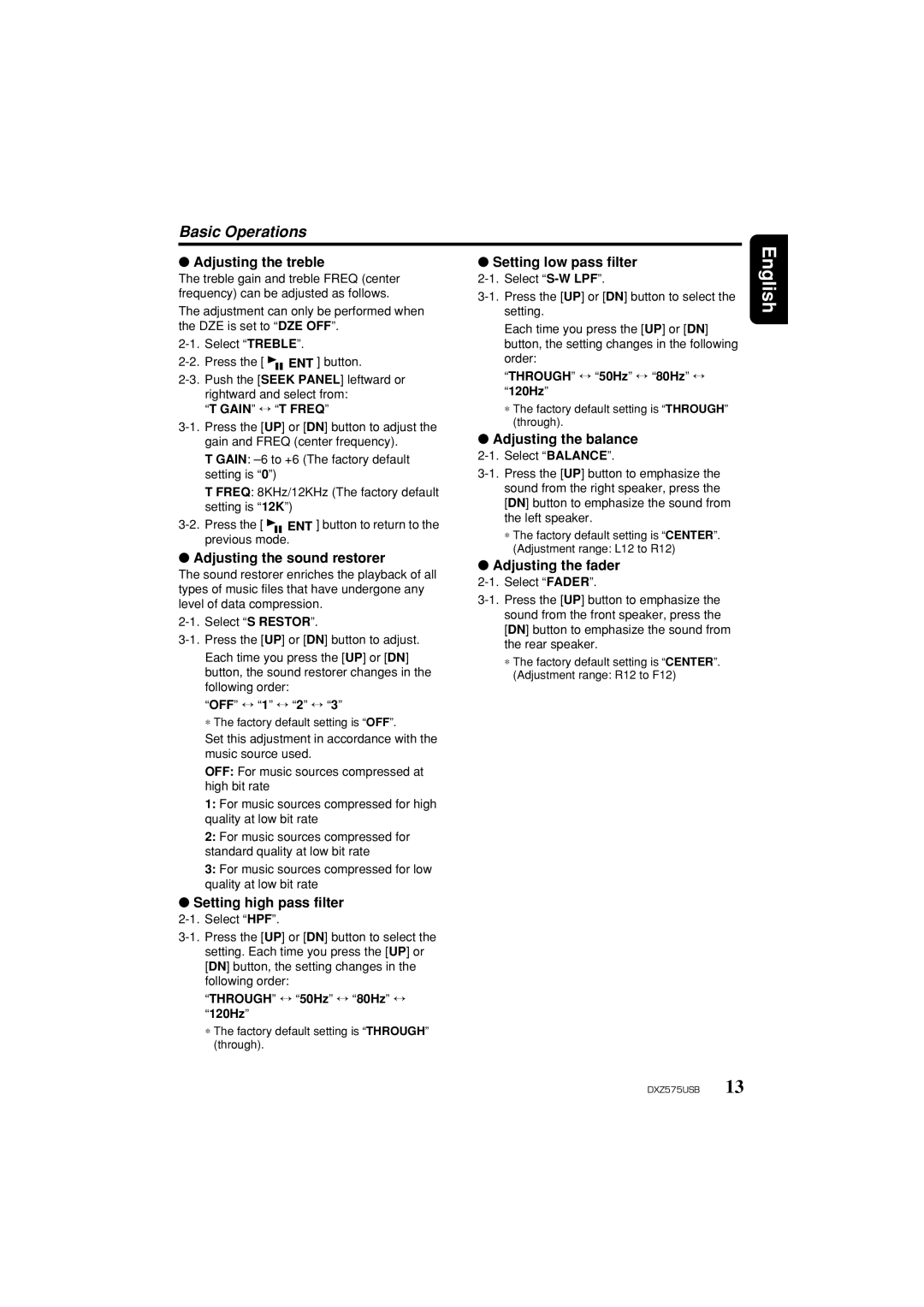 Clarion DXZ575USB Adjusting the treble, Adjusting the sound restorer, Setting high pass filter, Setting low pass filter 