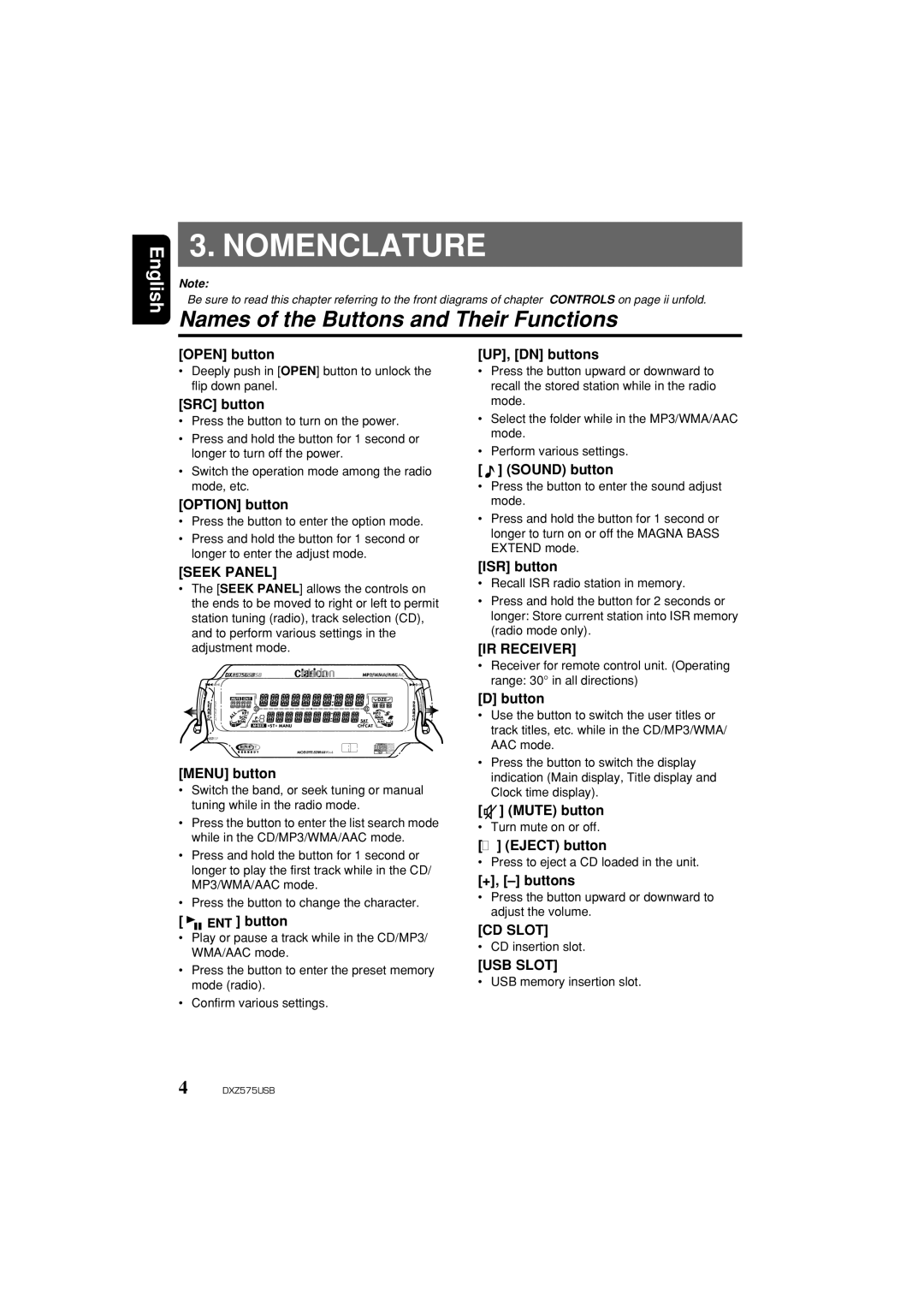 Clarion DXZ575USB owner manual Nomenclature, Names of the Buttons and Their Functions 