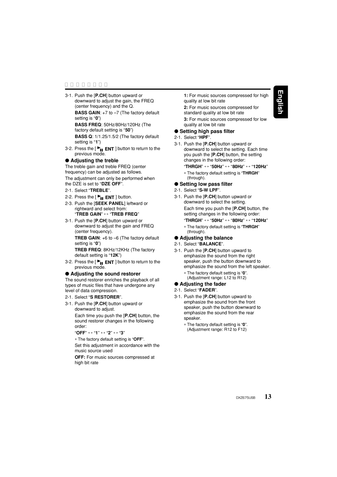 Clarion DXZ675USB Adjusting the treble, Adjusting the sound restorer, Setting high pass filter, Setting low pass filter 