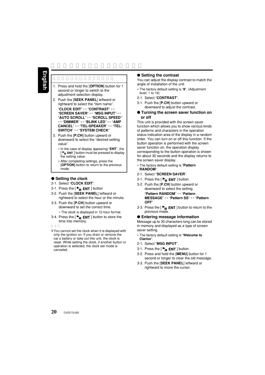 Clarion DXZ675USB owner manual Operations Common to Each Mode, To change adjustment setting 