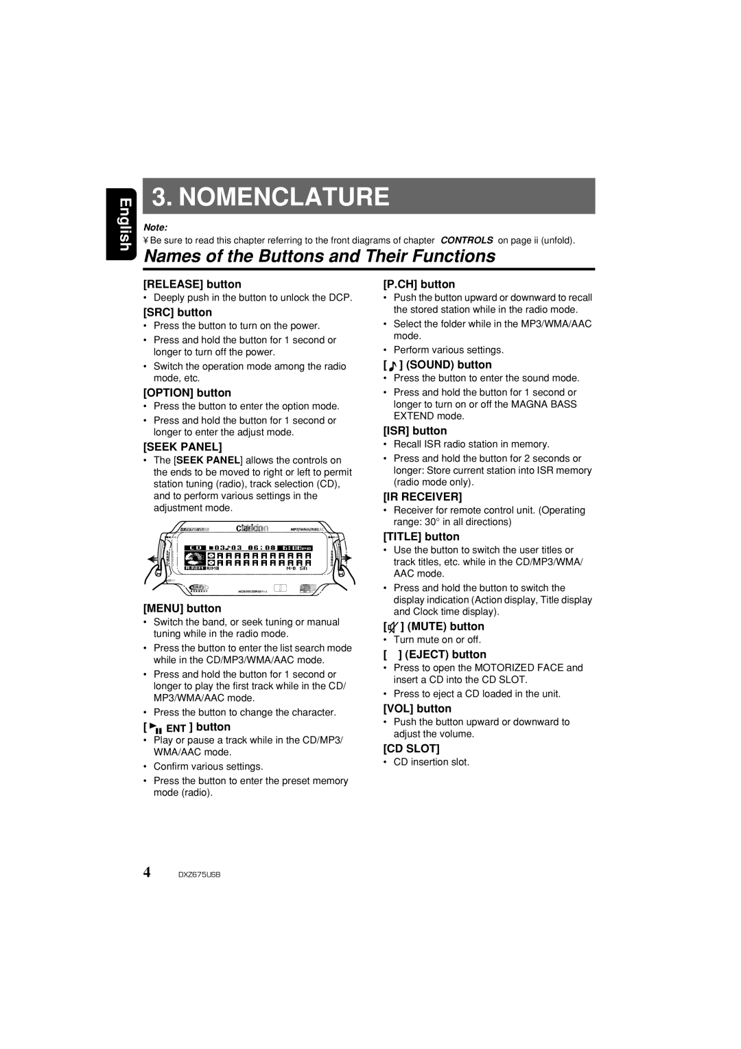 Clarion DXZ675USB owner manual Nomenclature, Names of the Buttons and Their Functions 