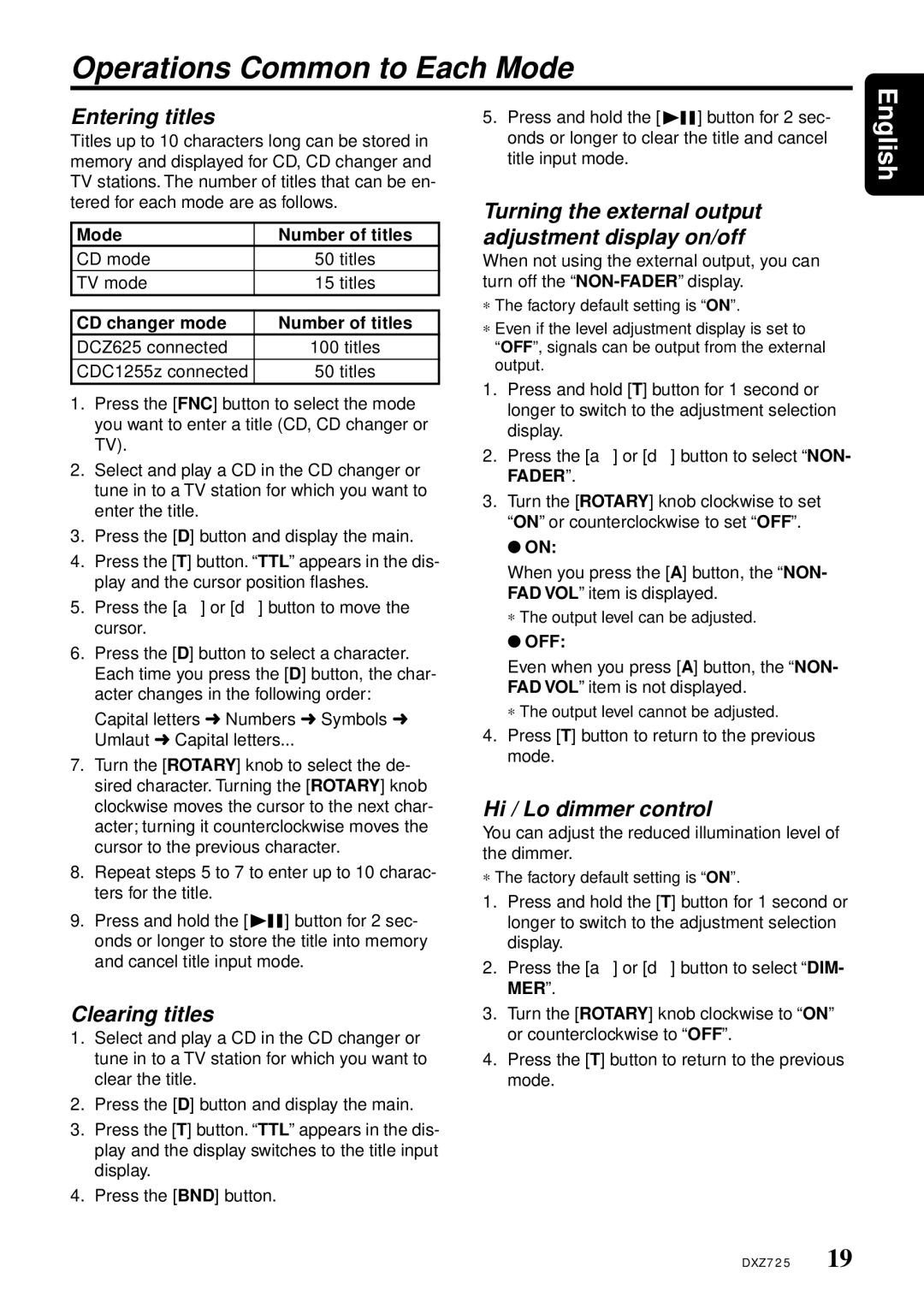 Clarion DXZ725 owner manual Operations Common to Each Mode, Entering titles, Clearing titles, Hi / Lo dimmer control 