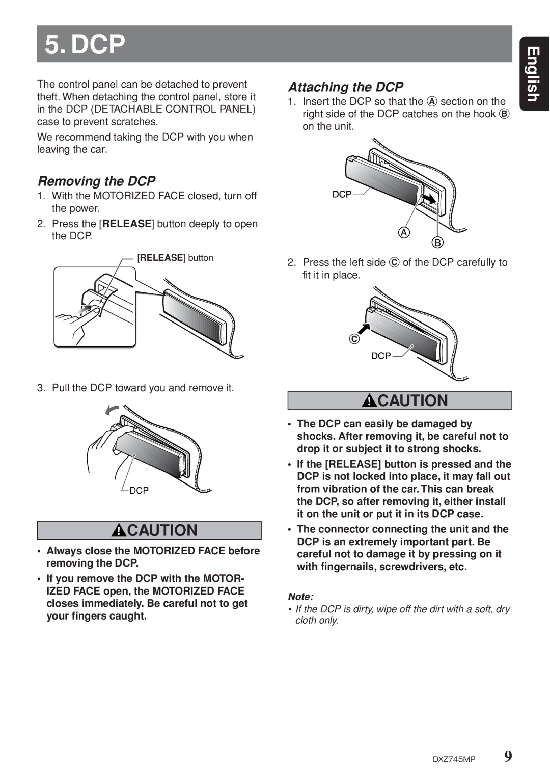 Clarion DXZ745MP owner manual Removing the DCP, Attaching the DCP, Always close the Motorized Face before removing the DCP 