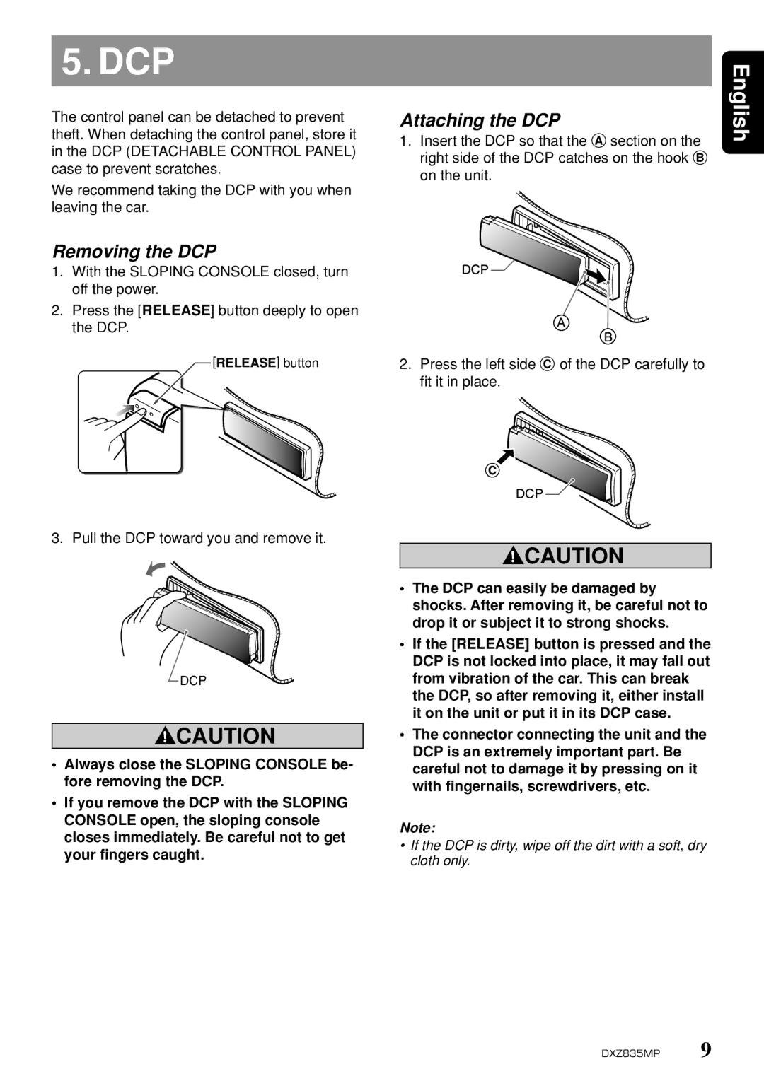 Clarion DXZ835MP owner manual Removing the DCP, Attaching the DCP, Pull the DCP toward you and remove it 