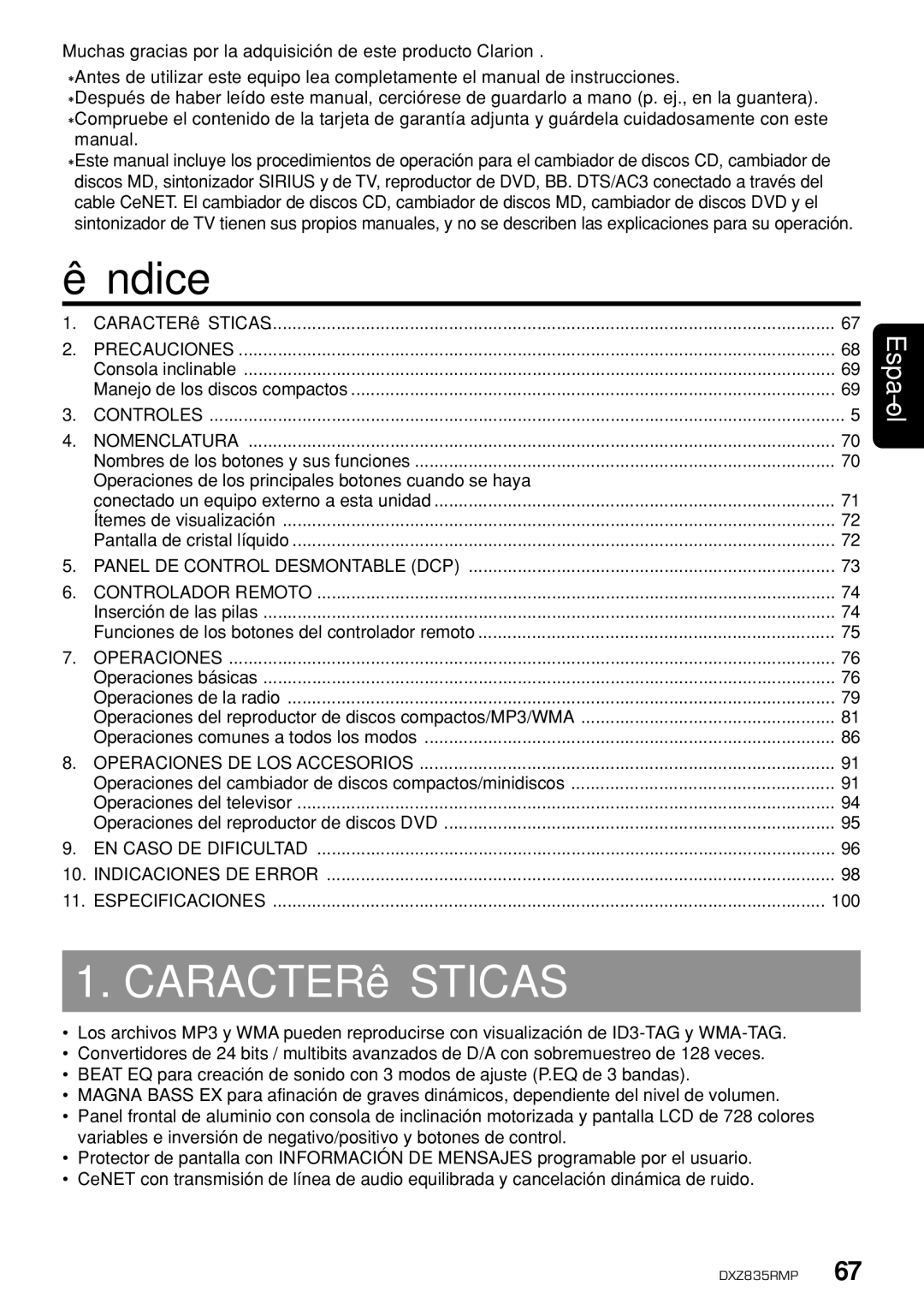 Clarion DXZ835MP owner manual Características, Operaciones de los principales botones cuando se haya, 100 