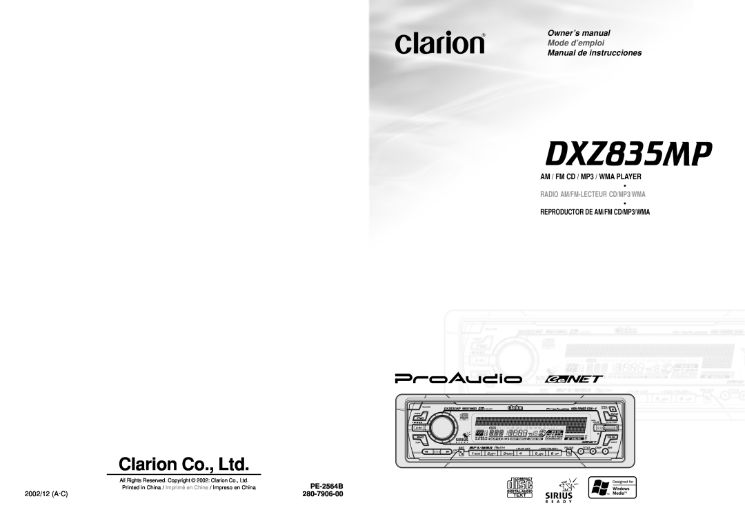 Clarion DXZ835MP owner manual Clarion Co., Ltd, Mode d’emploi, Manual de instrucciones, RADIO AM/FM-LECTEURCD/MP3/WMA 
