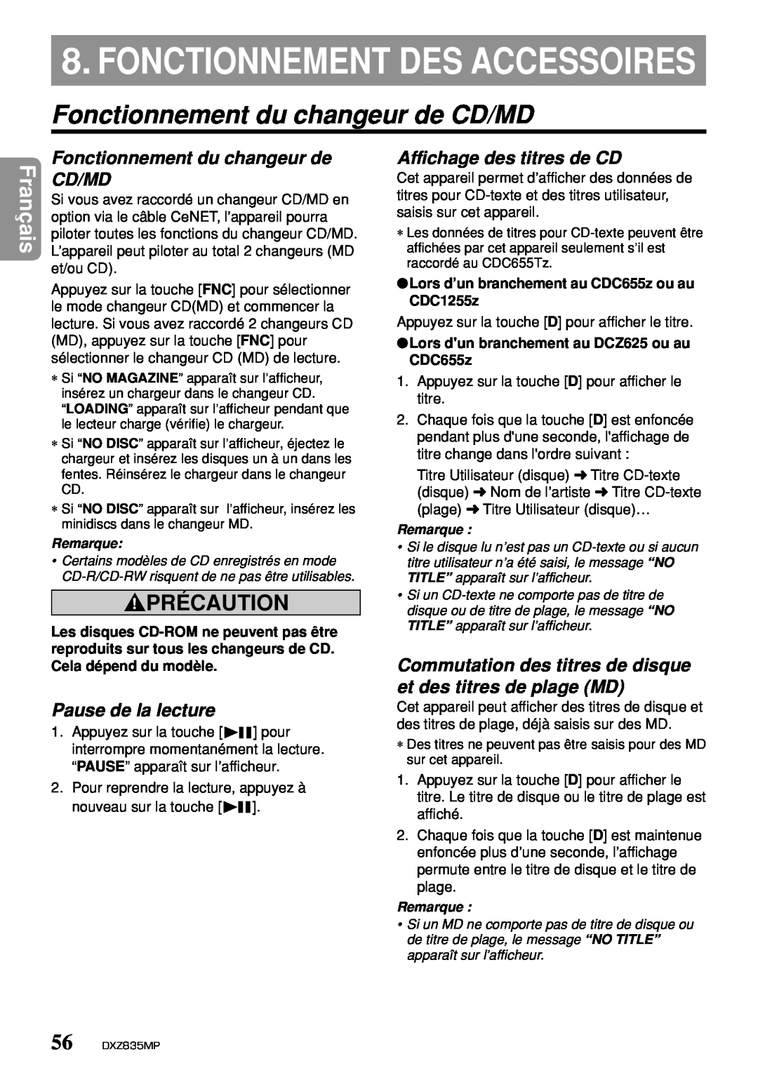 Clarion DXZ835MP owner manual Fonctionnement du changeur de CD/MD, Fonctionnement Des Accessoires, Français, Précaution 