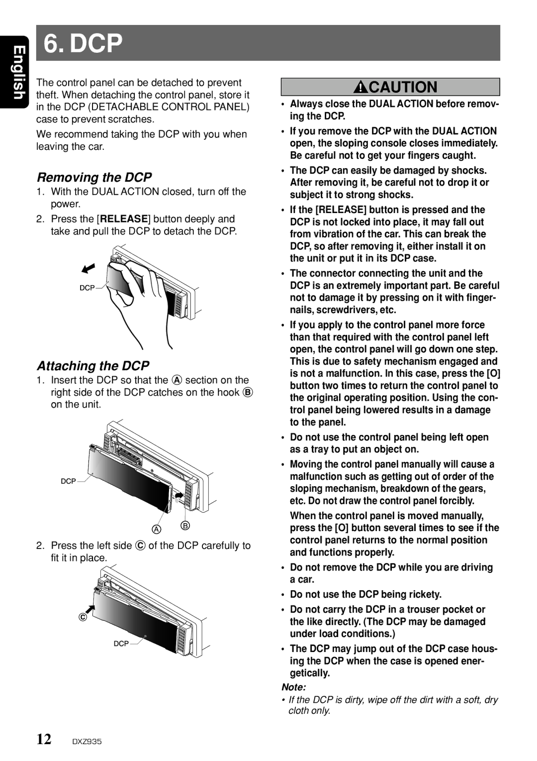 Clarion DXZ935 owner manual Removing the DCP, Attaching the DCP, Always close the Dual Action before remov- ing the DCP 