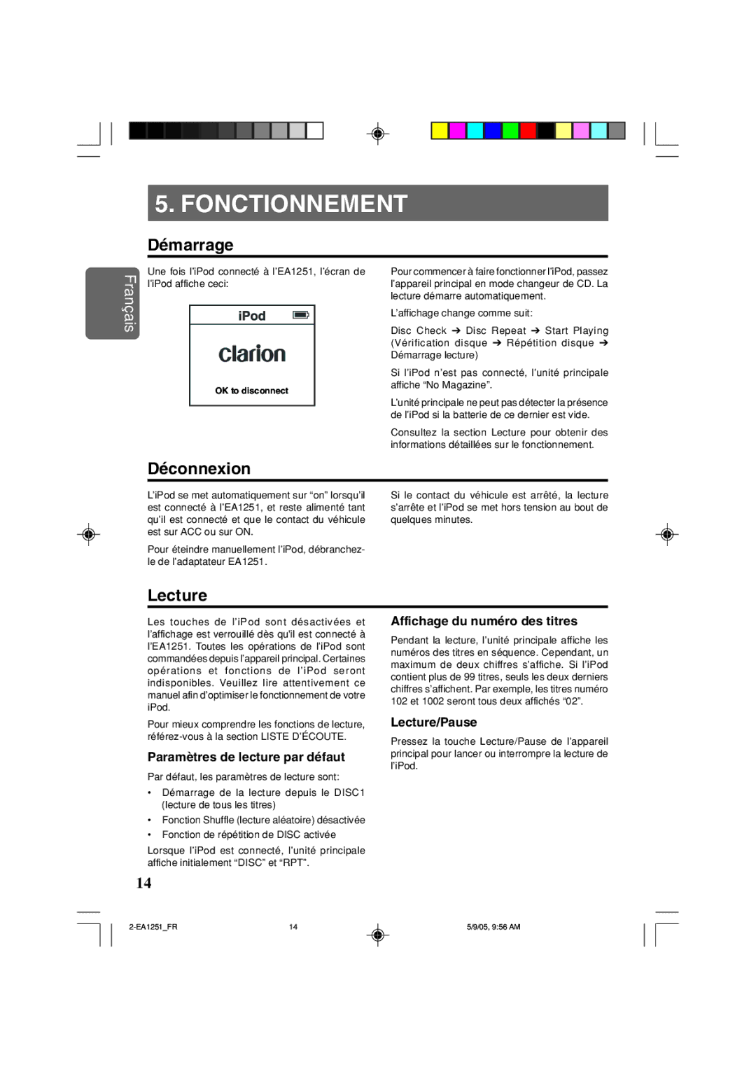 Clarion EA1251 owner manual Fonctionnement, Démarrage, Déconnexion, Lecture 