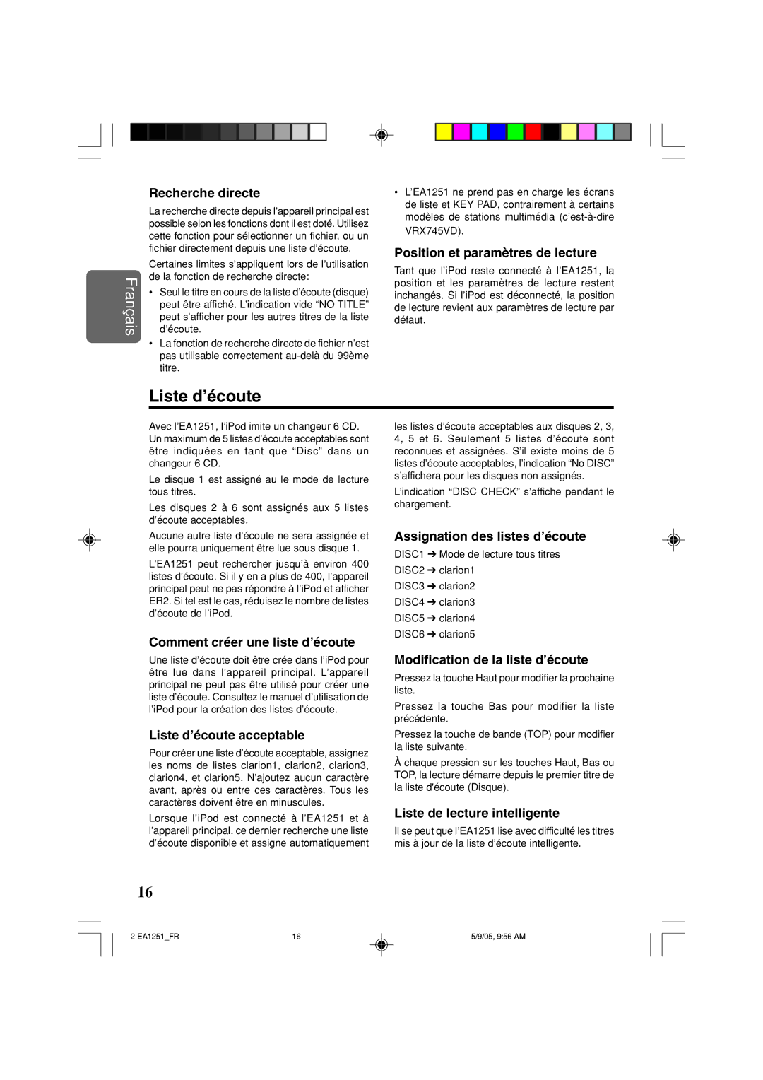 Clarion EA1251 owner manual Liste d’écoute 