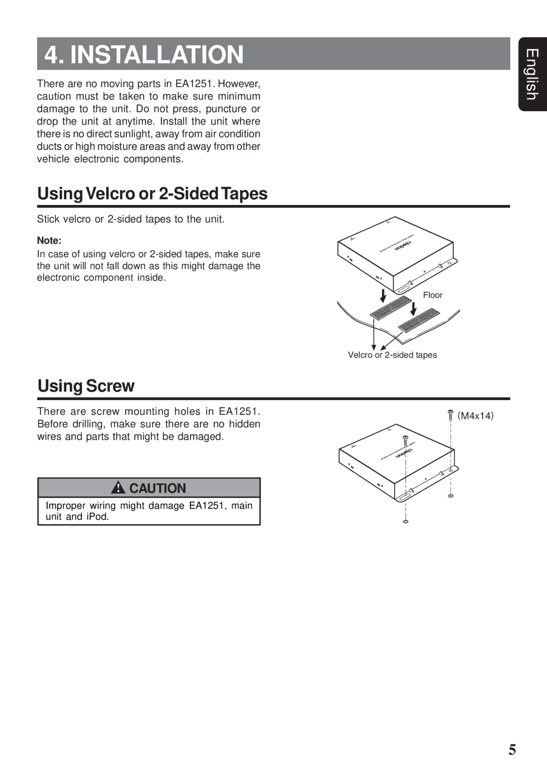 Clarion EA1251 owner manual Installation, Using Velcro or 2-SidedTapes, Using Screw 