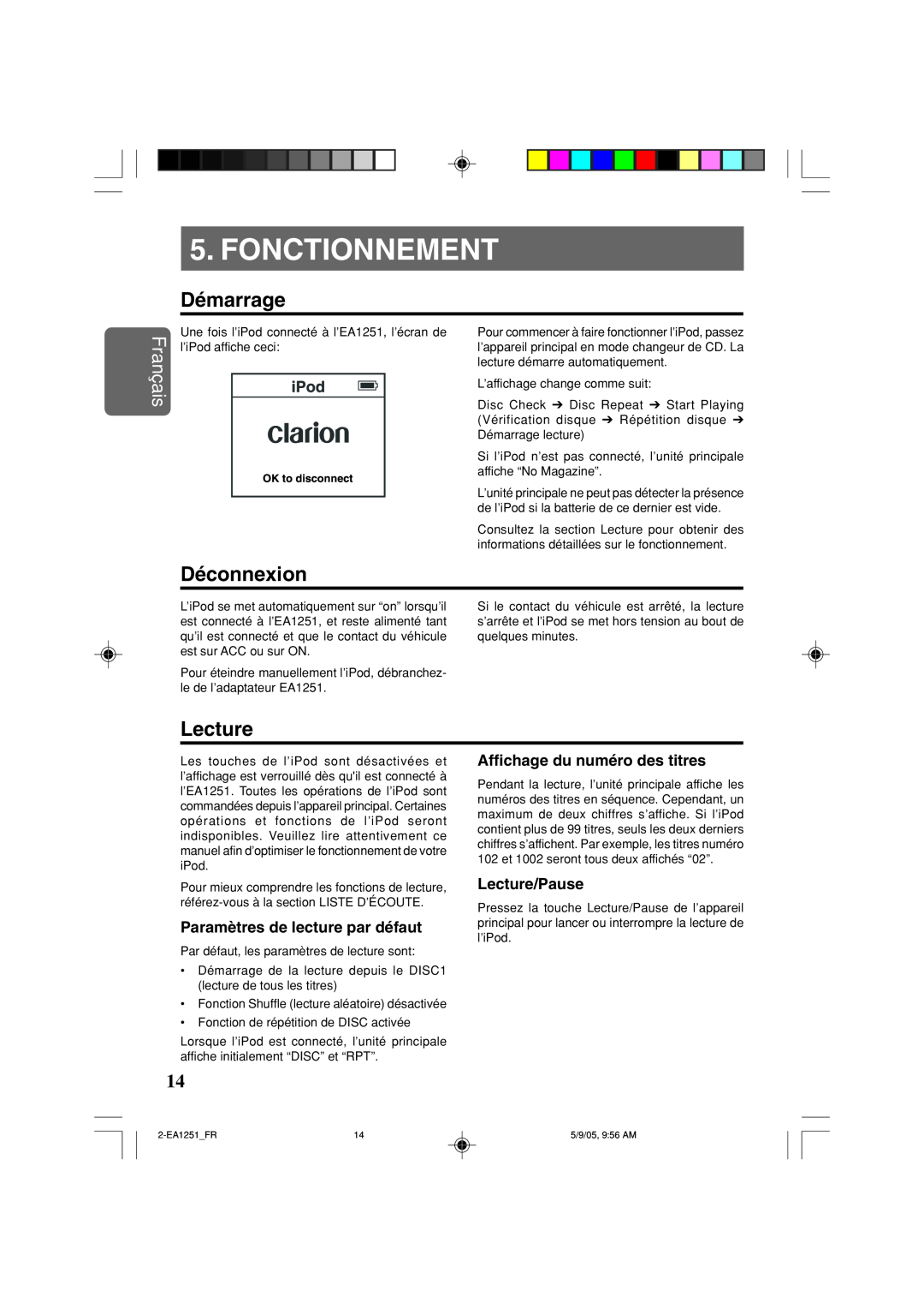 Clarion EA1251 Fonctionnement, Démarrage, Déconnexion, Paramètres de lecture par défaut, Lecture/Pause, Français 