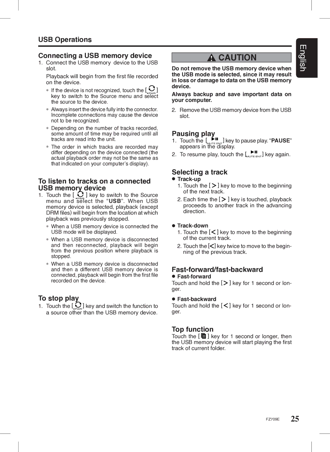 Clarion FZ709E USB Operations Connecting a USB memory device, Pausing play, Fast-forward/fast-backward, To stop play 