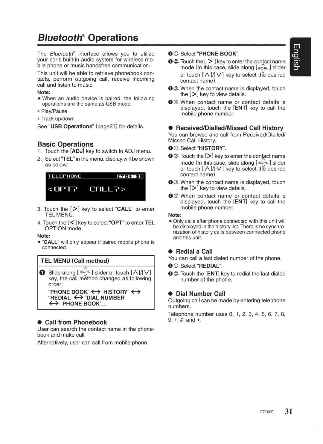 Clarion FZ709E owner manual Bluetooth Operations, Call from Phonebook, Received/Dialled/Missed Call History, Redial a Call 
