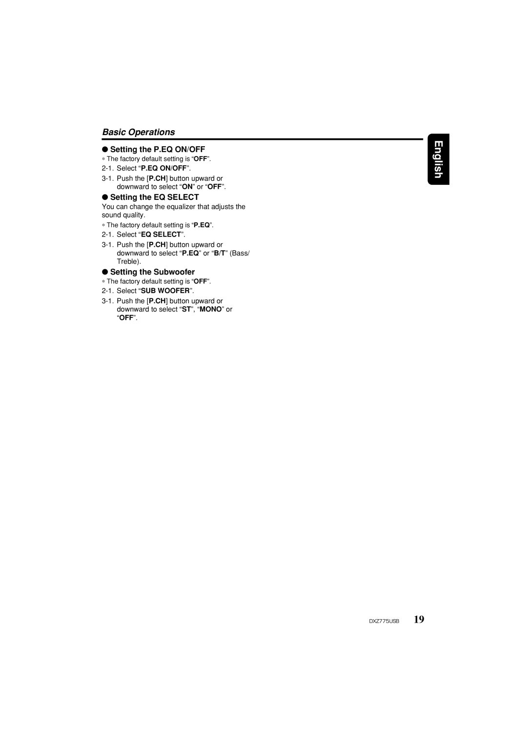 Clarion iDXZ775USB owner manual Setting the P.EQ ON/OFF, Setting the EQ Select, Setting the Subwoofer, Select P.EQ ON/OFF 