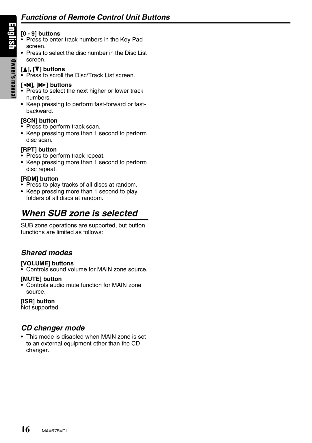 Clarion MAX675VDII owner manual When SUB zone is selected, Press to scroll the Disc/Track List screen, Not supported 