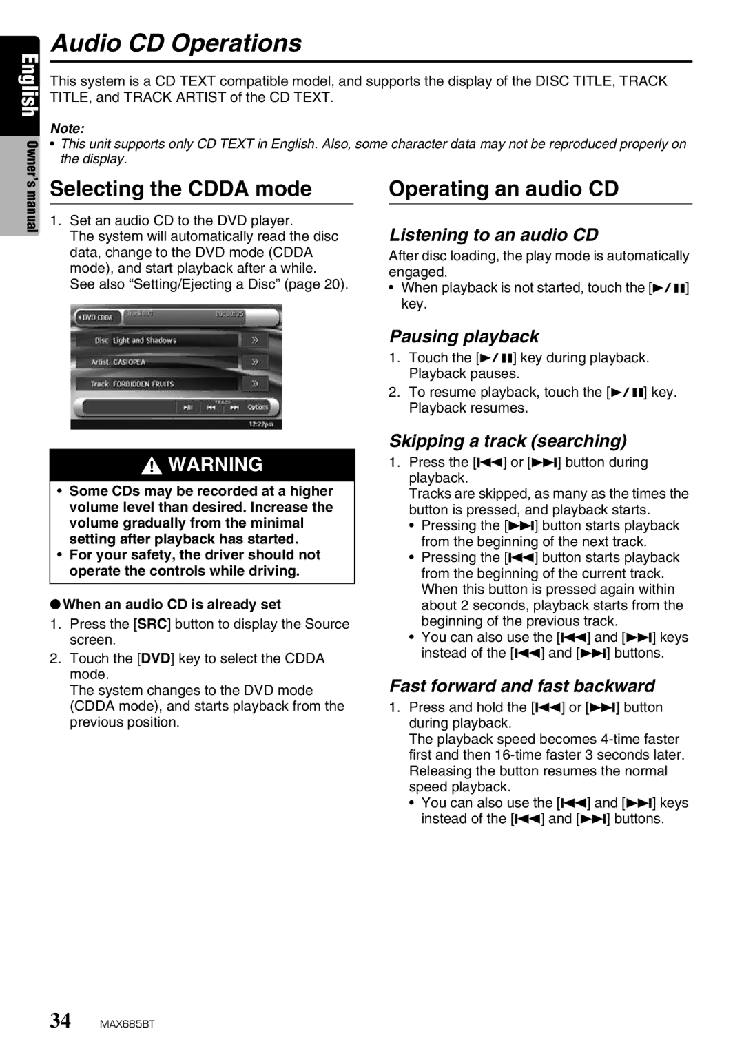 Clarion MAX685BT owner manual Audio CD Operations, Selecting the Cdda mode, Operating an audio CD 