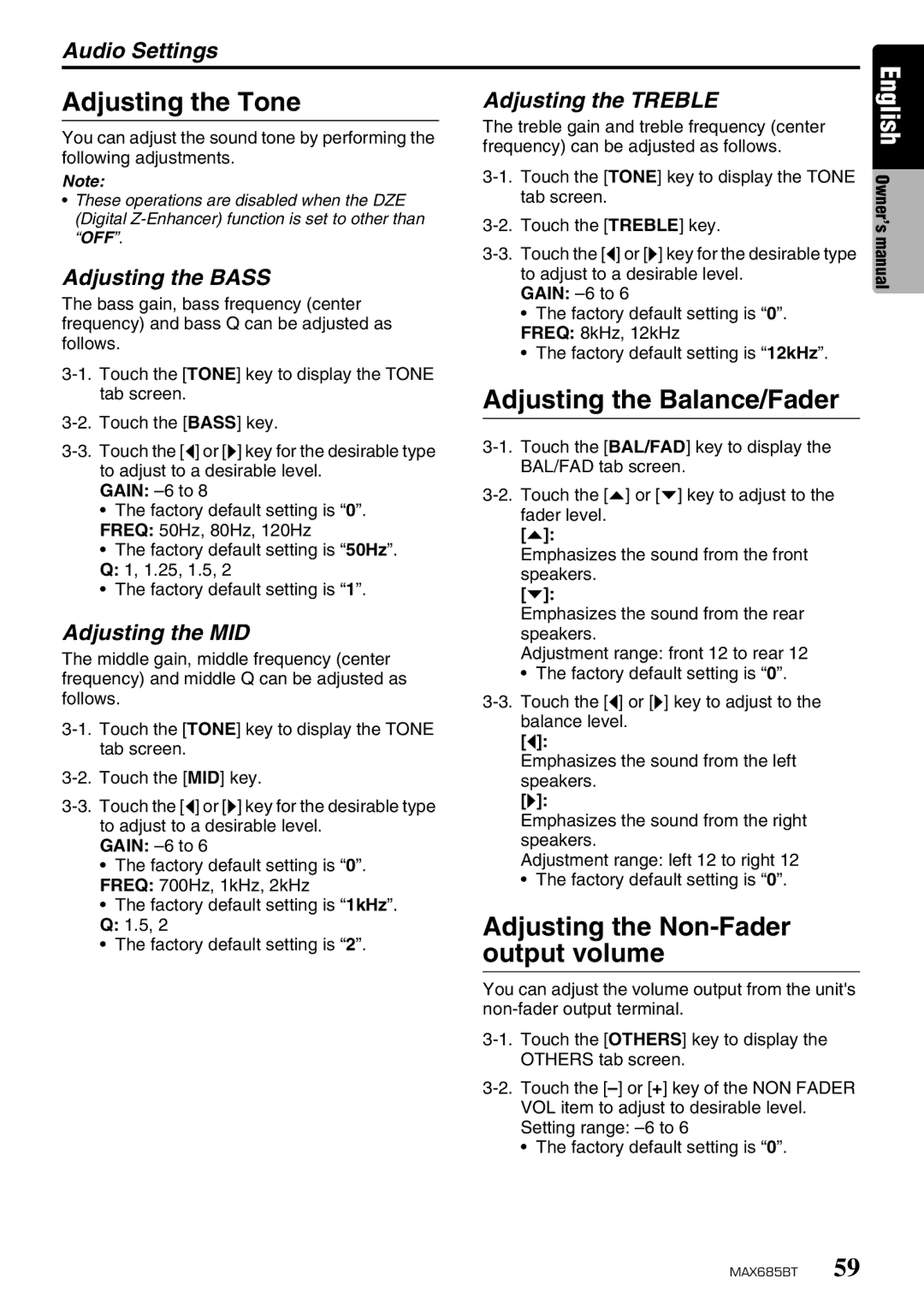 Clarion MAX685BT owner manual Adjusting the Tone, Adjusting the Balance/Fader, Adjusting the Non-Fader output volume 