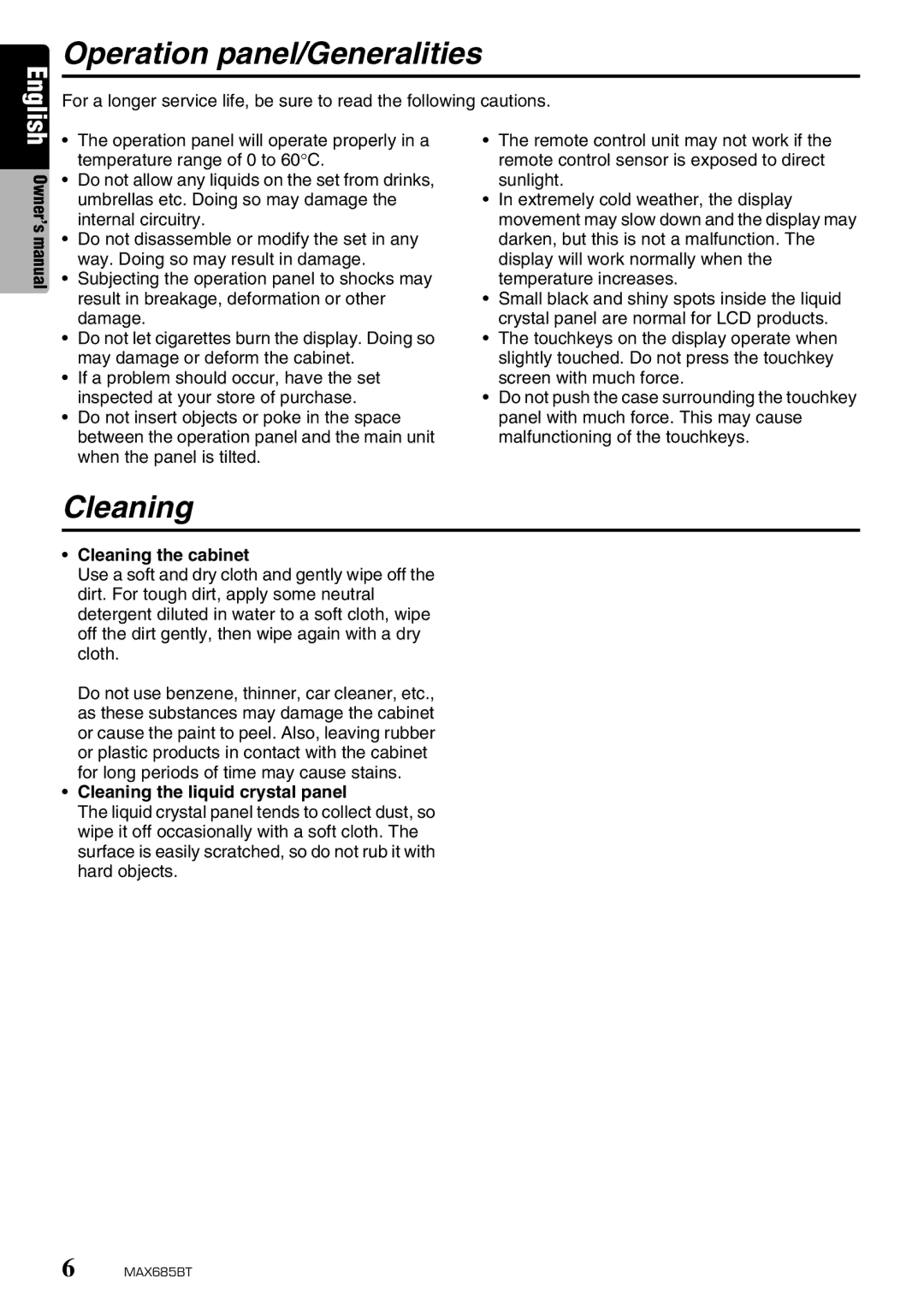 Clarion MAX685BT owner manual Operation panel/Generalities, Cleaning the cabinet, Cleaning the liquid crystal panel 